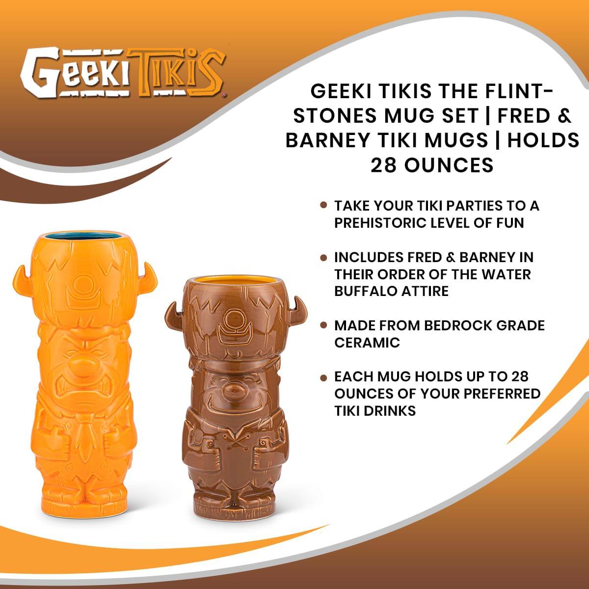 Geeki Tikis The Flint-Stones Mug Set | Fred & Barney Tiki Mugs | Holds 28 Ounces

- Take your Tiki parties to a prehistoric level of fun
- Includes Fred & Barney in their Order of the Water Buffalo Attire
- Made from Bedrock Grade Ceramic
- Each mug holds up to 28 ounces of your preferred Tiki drinks