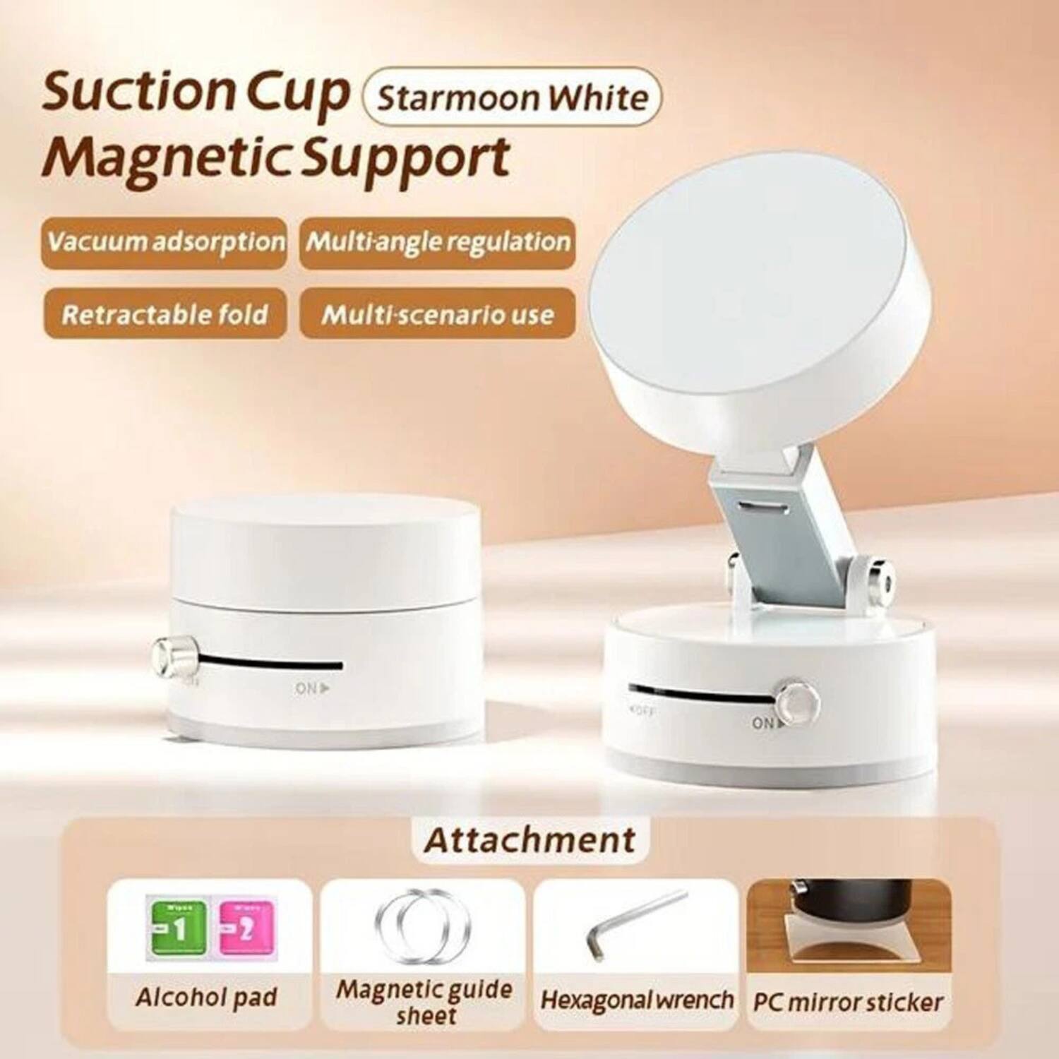Suction Cup Starmoon White Magnetic Support

- Vacuum adsorption
- Multi-angle regulation
- Retractable fold
- Multi-scenario use

Attachment

- Alcohol pad
- Magnetic guide sheet
- Hexagonal wrench
- PC mirror sticker