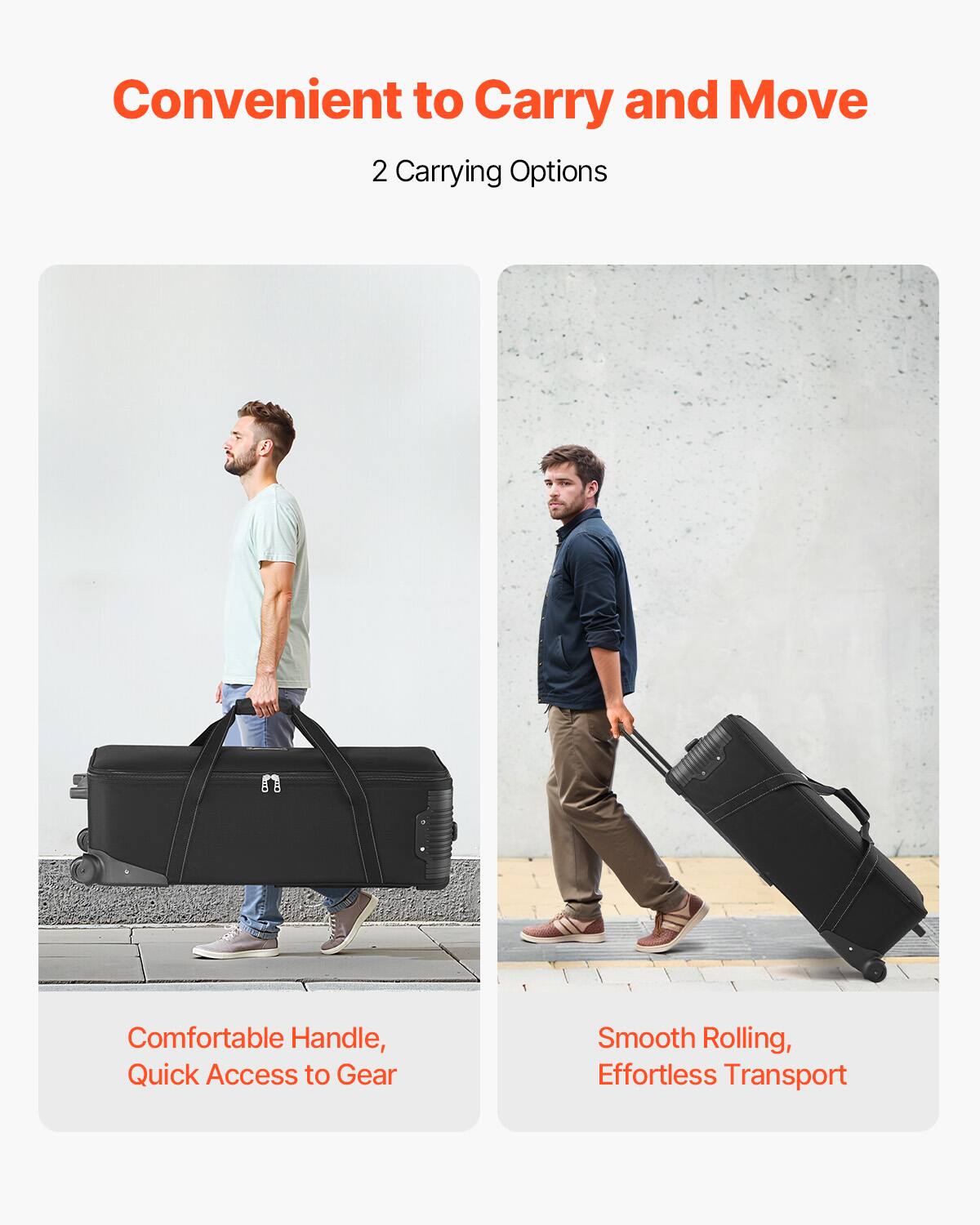 Convenient to Carry and Move

2 Carrying Options

Comfortable Handle, Quick Access to Gear

Smooth Rolling, Effortless Transport