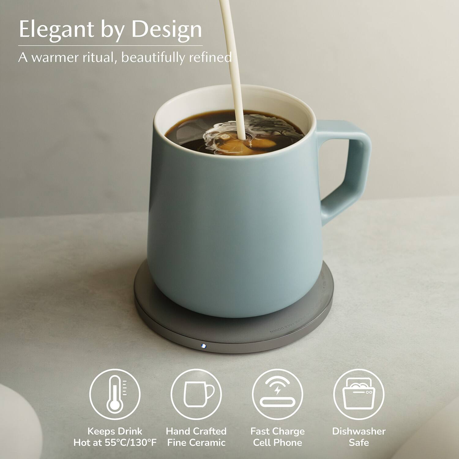 Elegant by Design  
A warmer ritual, beautifully refined  

PNA 0D  
Keeps Drink Hand Crafted Hot at 55C/130F  
Fine Ceramic  
Fast Charge Cell Phone  
Dishwasher Safe