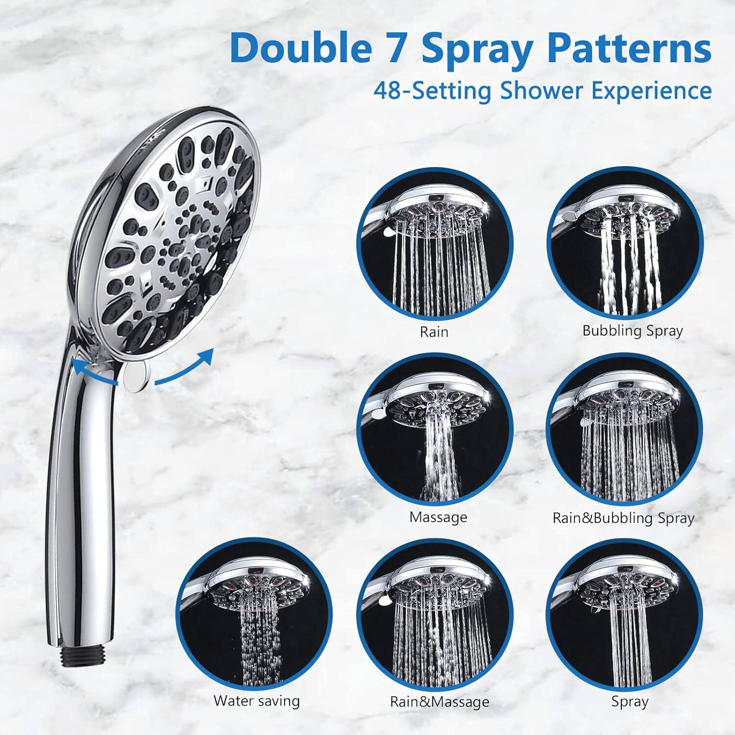 Double 7 Spray Patterns 48-Setting Shower Experience

- Rain
- Bubbling Spray
- Massage
- Rain & Bubbling Spray
- Rain & Massage Spray
- Water-saving Spray