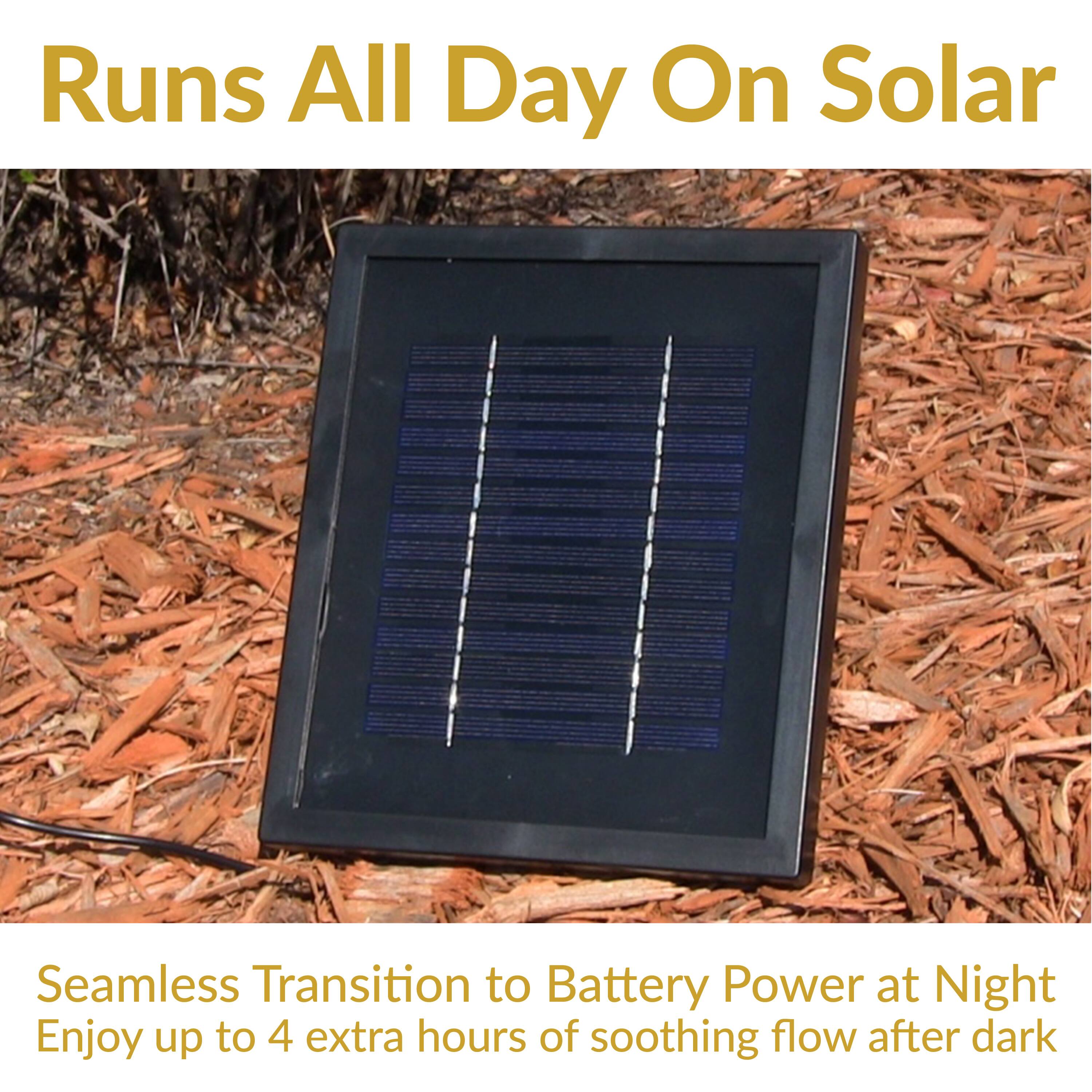 Runs All Day On Solar

Seamless Transition to Battery Power at Night
Enjoy up to 4 extra hours of soothing flow after dark