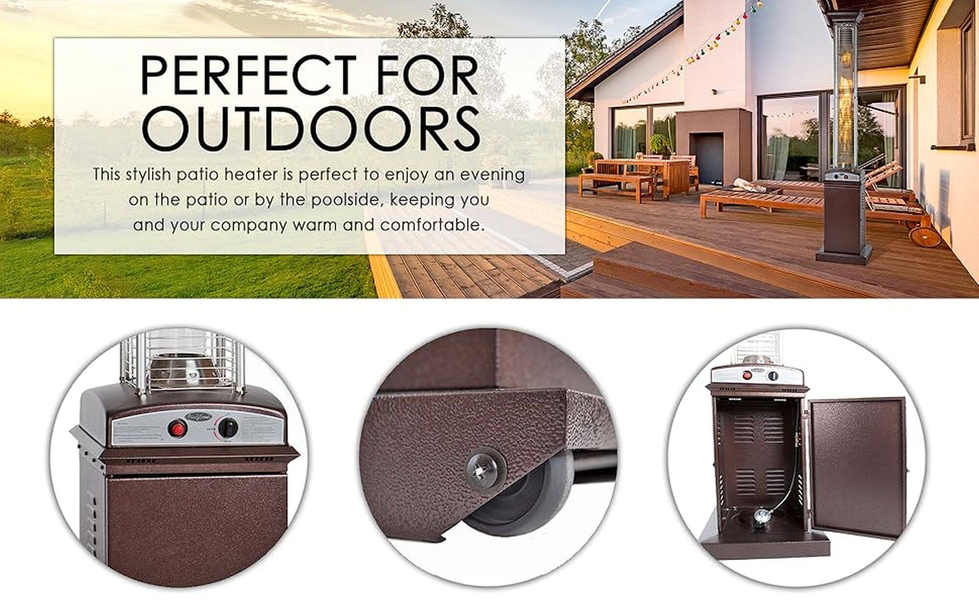 PERFECT FOR OUTDOORS This stylish patio heater is perfect for enjoying an evening on the patio or by the poolside, keeping you and your company warm and comfortable.