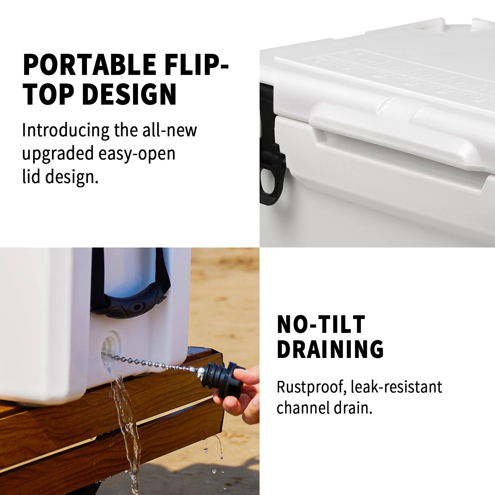 PORTABLE FLIP-TOP DESIGN: Introducing the all-new upgraded easy-open lid design.

NO-TILT DRAINING: Rustproof, leak-resistant channel drain.