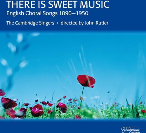 Cambridge Singers - There Is Sweet Music: English Choral Songs   - COMPACT DISCS [CD] price history on PriceWatchPro