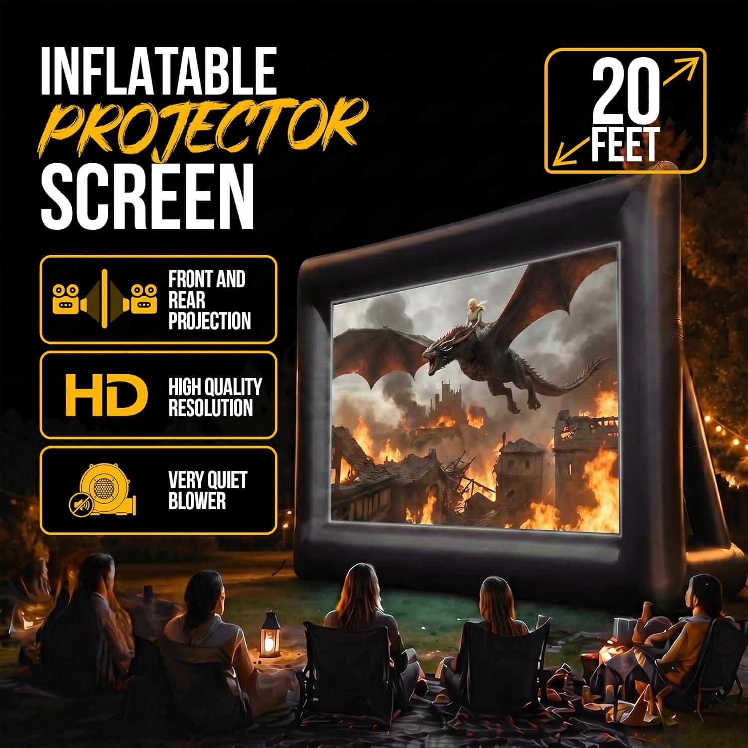 INFLATABLE PROJECTOR SCREEN  
FRONT AND REAR PROJECTION  
20 FEET  
HD HIGH QUALITY RESOLUTION  
VERY QUIET BLOWER