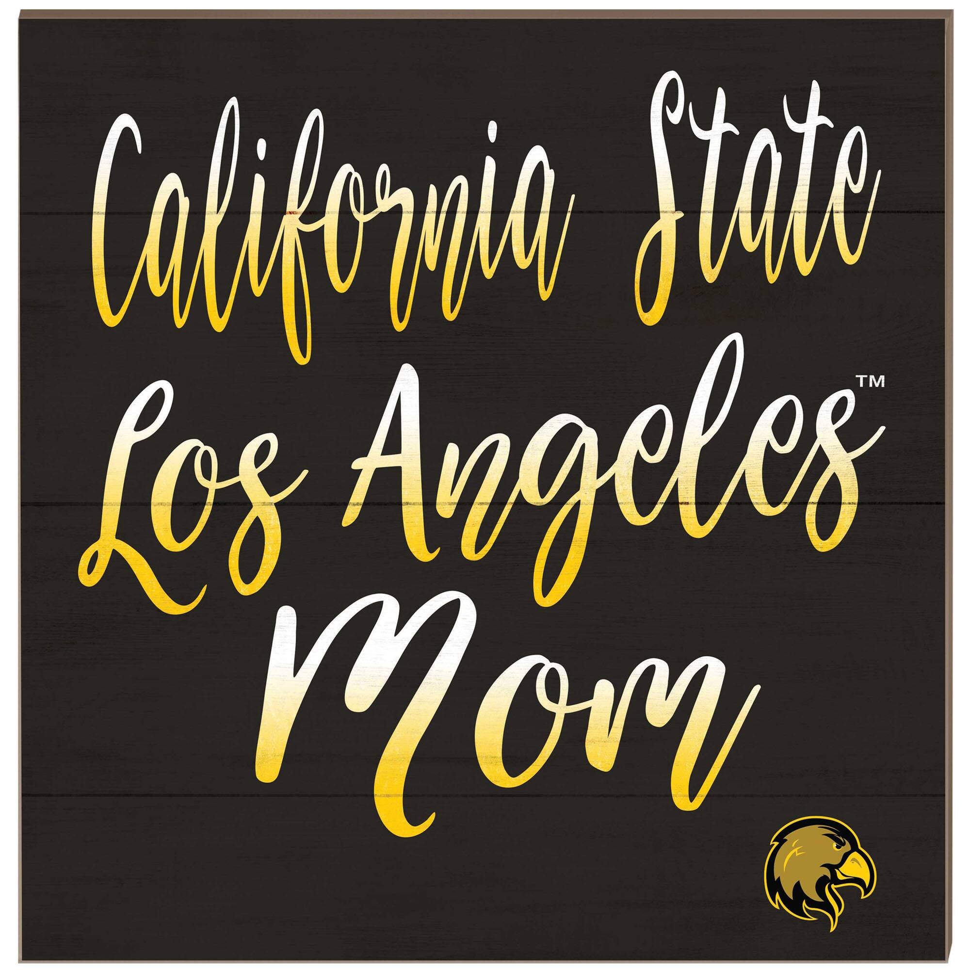 Cal State L.A. Golden Eagles 10'' x 10'' Team Mom Plaque