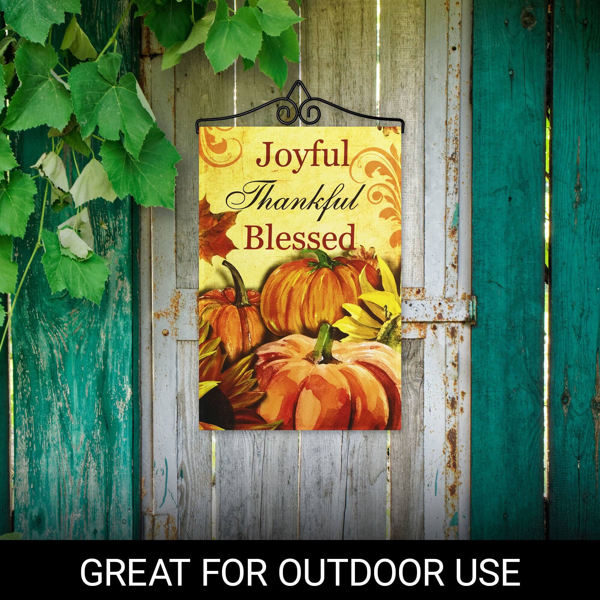 Joyful  
Thankful  
Blessed  

GREAT FOR OUTDOOR USE