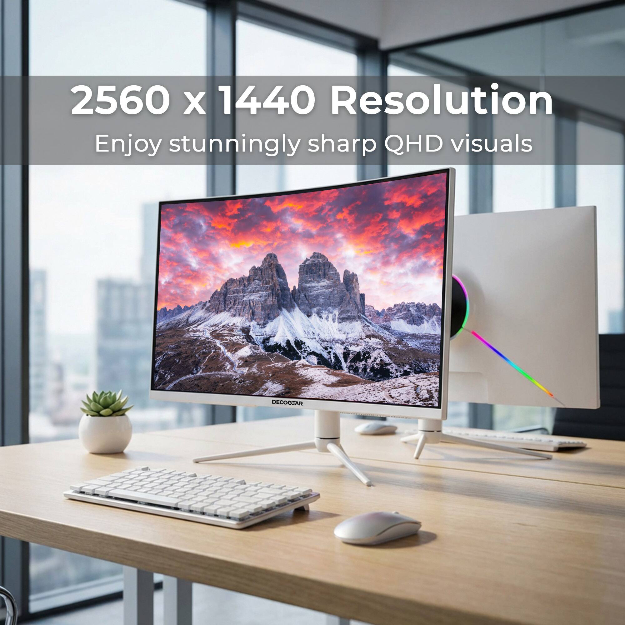 2560 x 1440 Resolution  
Enjoy stunningly sharp QHD visuals