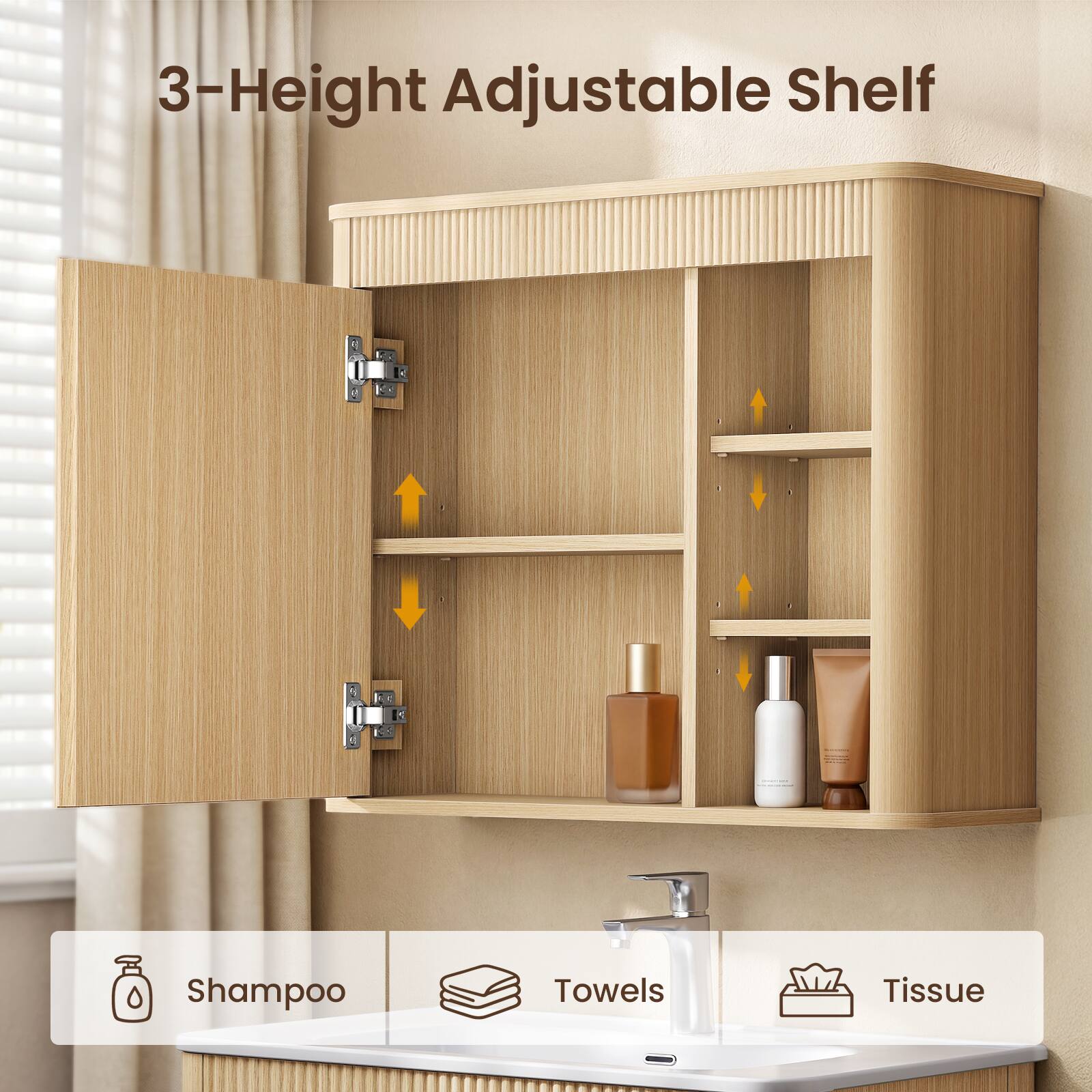 3-Height Adjustable Shelf

Shampoo  
Towels  
Tissue