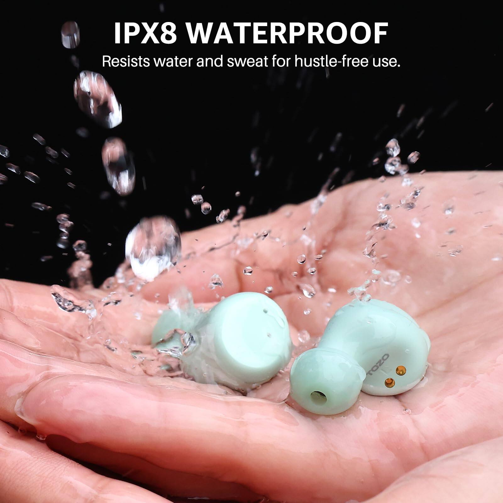 IPX8 WATERPROOF, Resists water and sweat for hustle-free use. TOZO