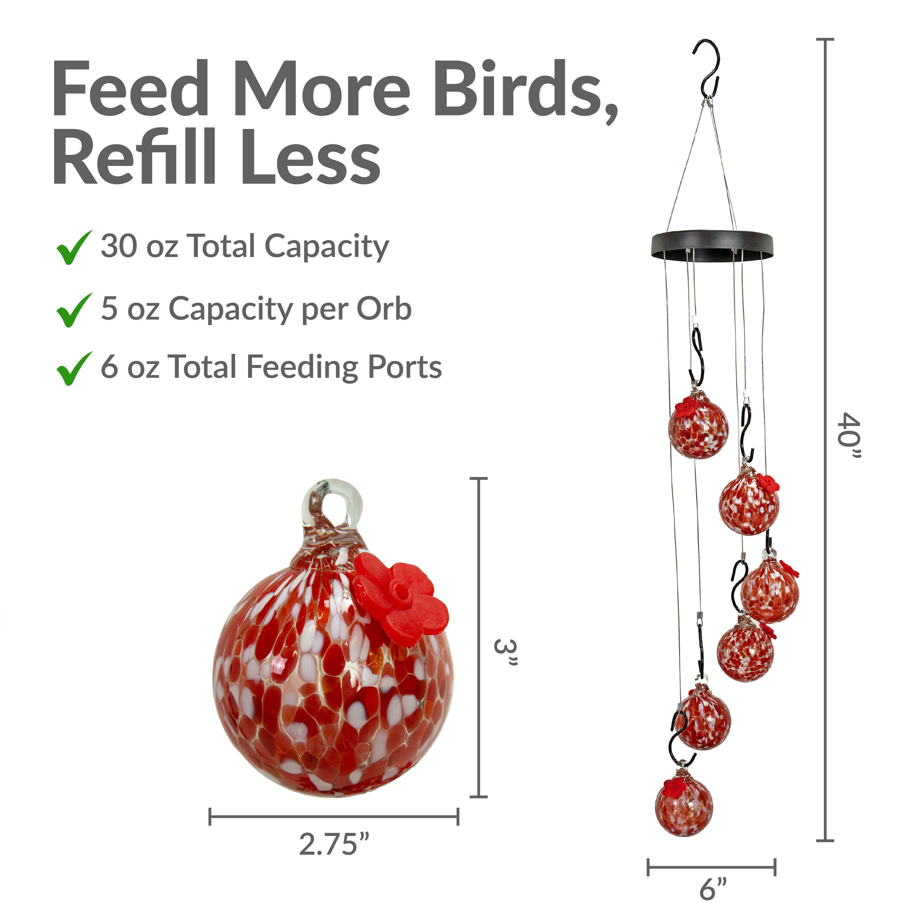 Feed More Birds, Refill Less

- 30 oz Total Capacity
- 5 oz Capacity per Orb
- 6 oz Total Feeding Ports

40"  
3"  
2.75"  
6"