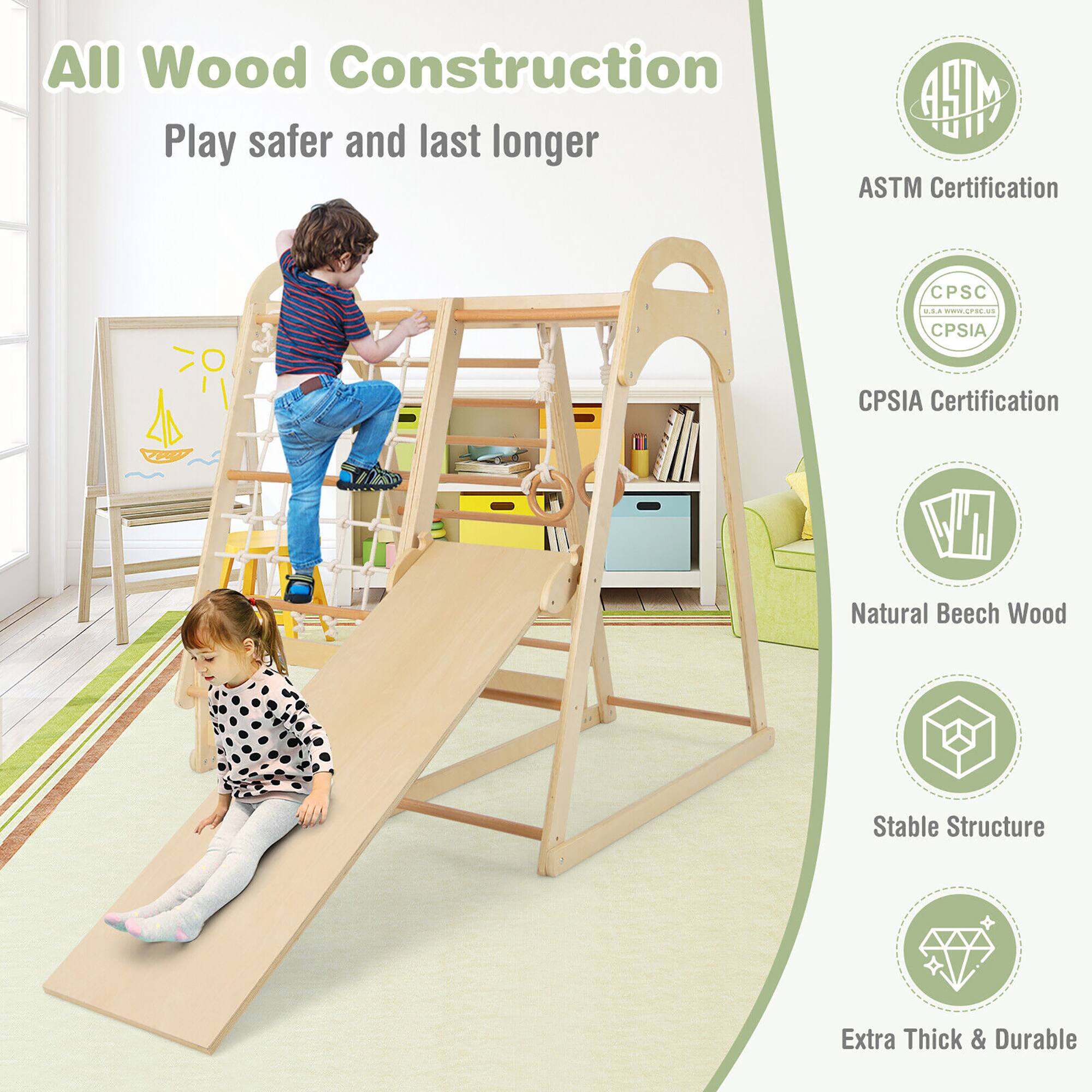All Wood Construction  
Play safer and last longer  

ASTM Certification  
CPSIA Certification  
Natural Beech Wood  
Stable Structure  
Extra Thick & Durable