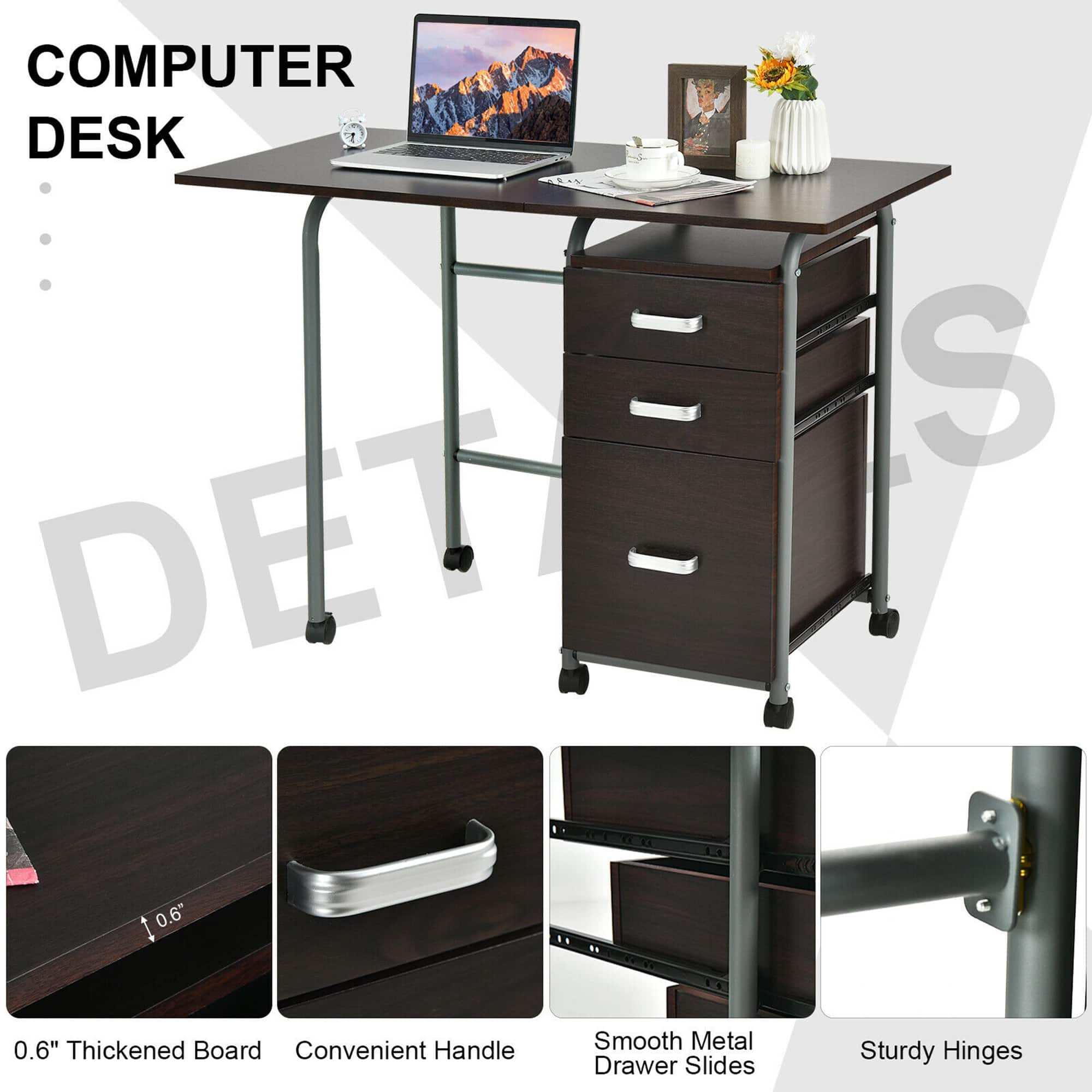 The text on the image is grouped and corrected as follows:
COMPUTER DESK
* 0.6" thickened board
* Convenient handle
* Smooth metal drawer slides
* Sturdy hinges
