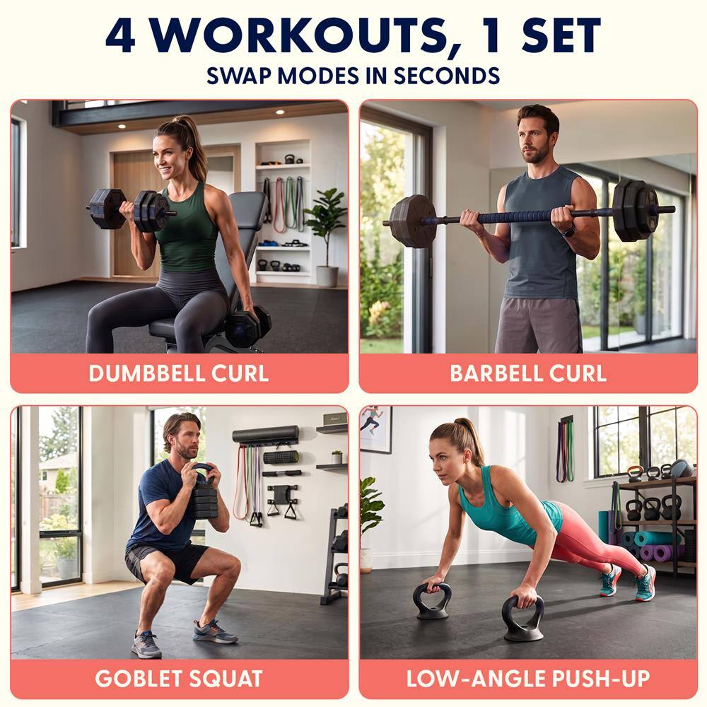 4 WORKOUTS, 1 SET  
SWAP MODES IN SECONDS

- DUMBBELL CURL
- BARBELL CURL
- GOBLET SQUAT
- LOW-ANGLE PUSH-UP