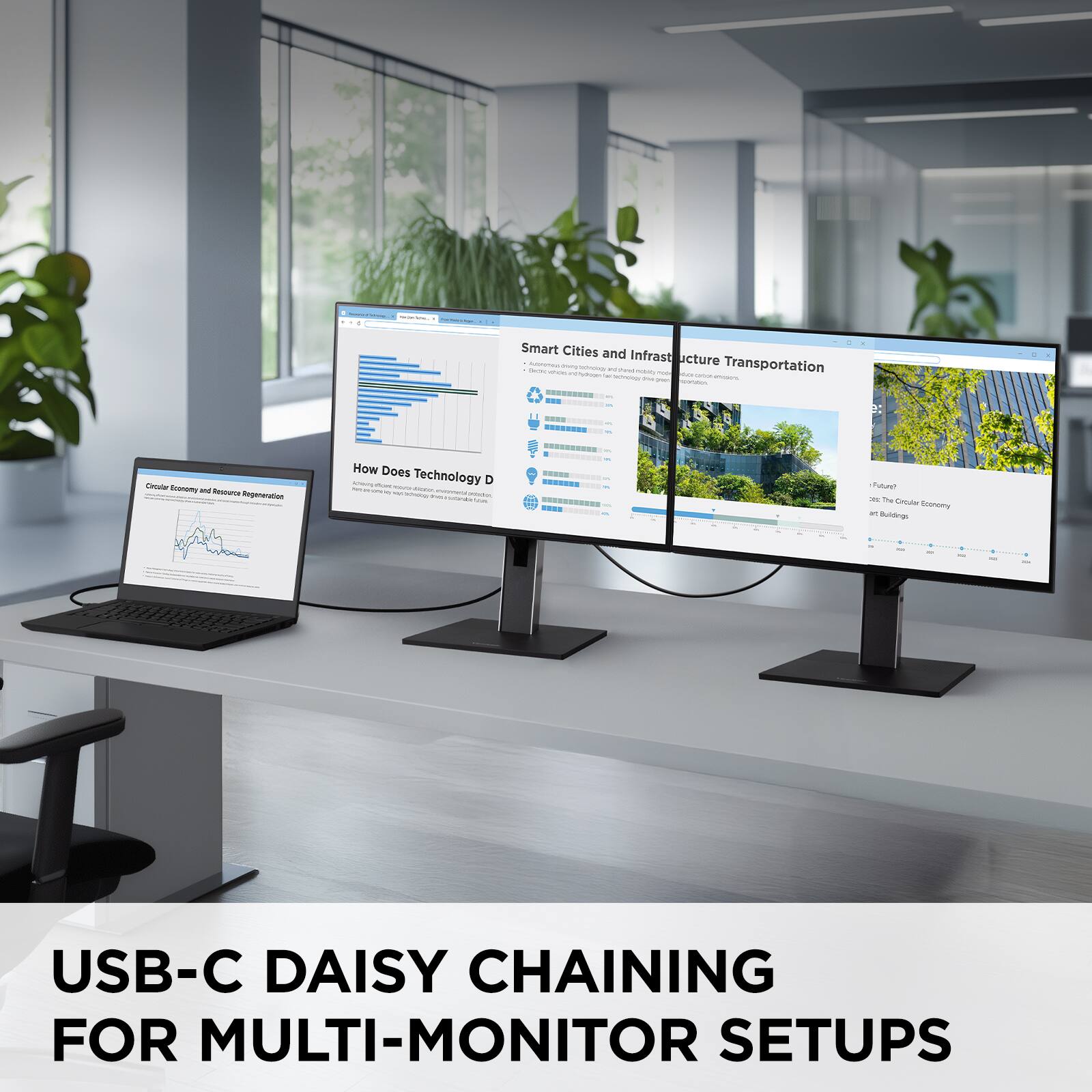 Smart Cities and Infrastructure Transportation

How Does Technology Drive Sustainable Urban Development?

Circular Economy and Resource Regeneration

USB-C DAISY CHAINING FOR MULTI-MONITOR SETUPS
