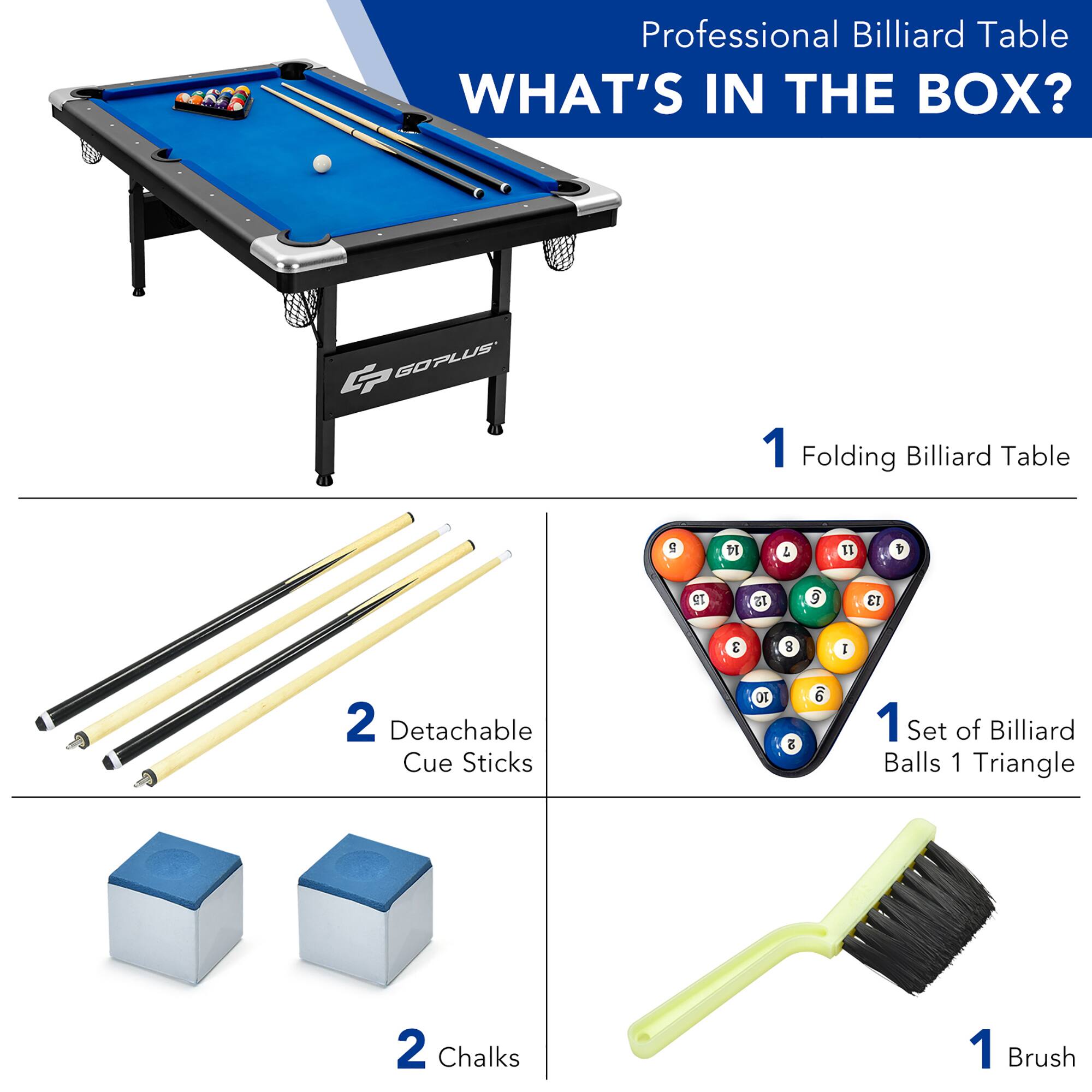 SNP Professional Billiard Table - What's in the Box?

1. Folding Billiard Table
2. 14 L Detachable Cue Sticks
3. 1 Set of Billiard Balls
4. 1 Triangle
5. 2 Chalks
6. 1 Brush