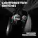 LIGHTFORCE TECH SWITCHES
SUPERLIGHT
FAST CLICKS. PRECISE CONTROL.