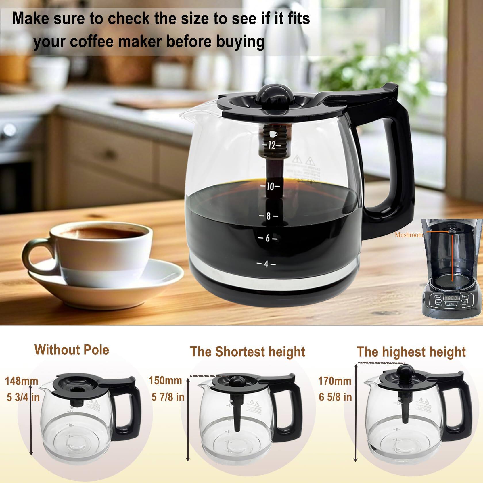 Make sure to check the size to see if it fits your coffee maker before buying

Without Pole
148mm 5 3/4 in

The Shortest height
150mm 5 7/8 in

The highest height
170mm 6 5/8 in