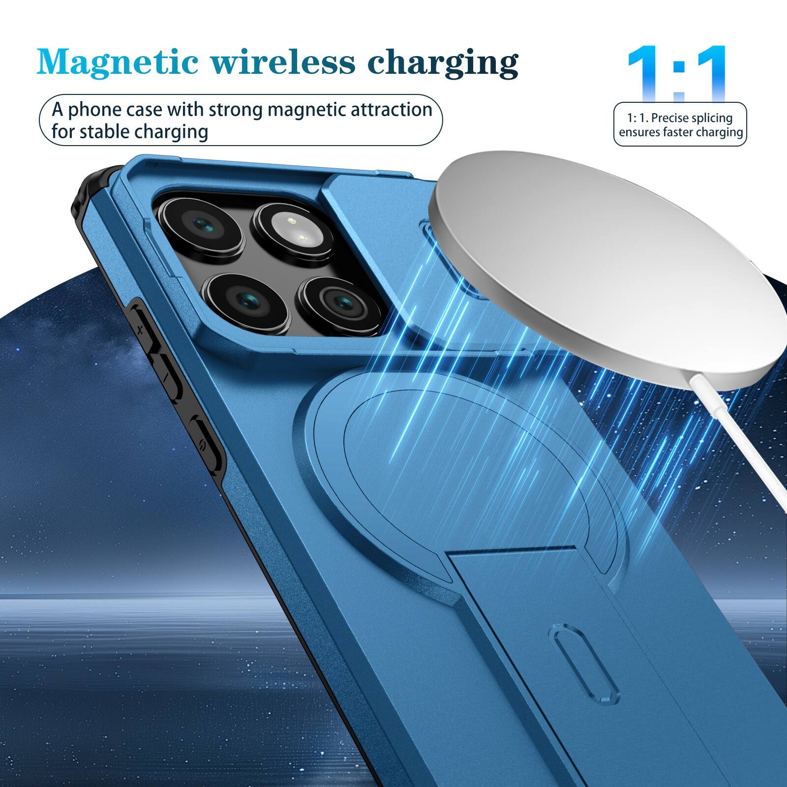 Magnetic wireless charging

A phone case with strong magnetic attraction for stable charging

1:1

1:1. Precise splicing ensures faster charging