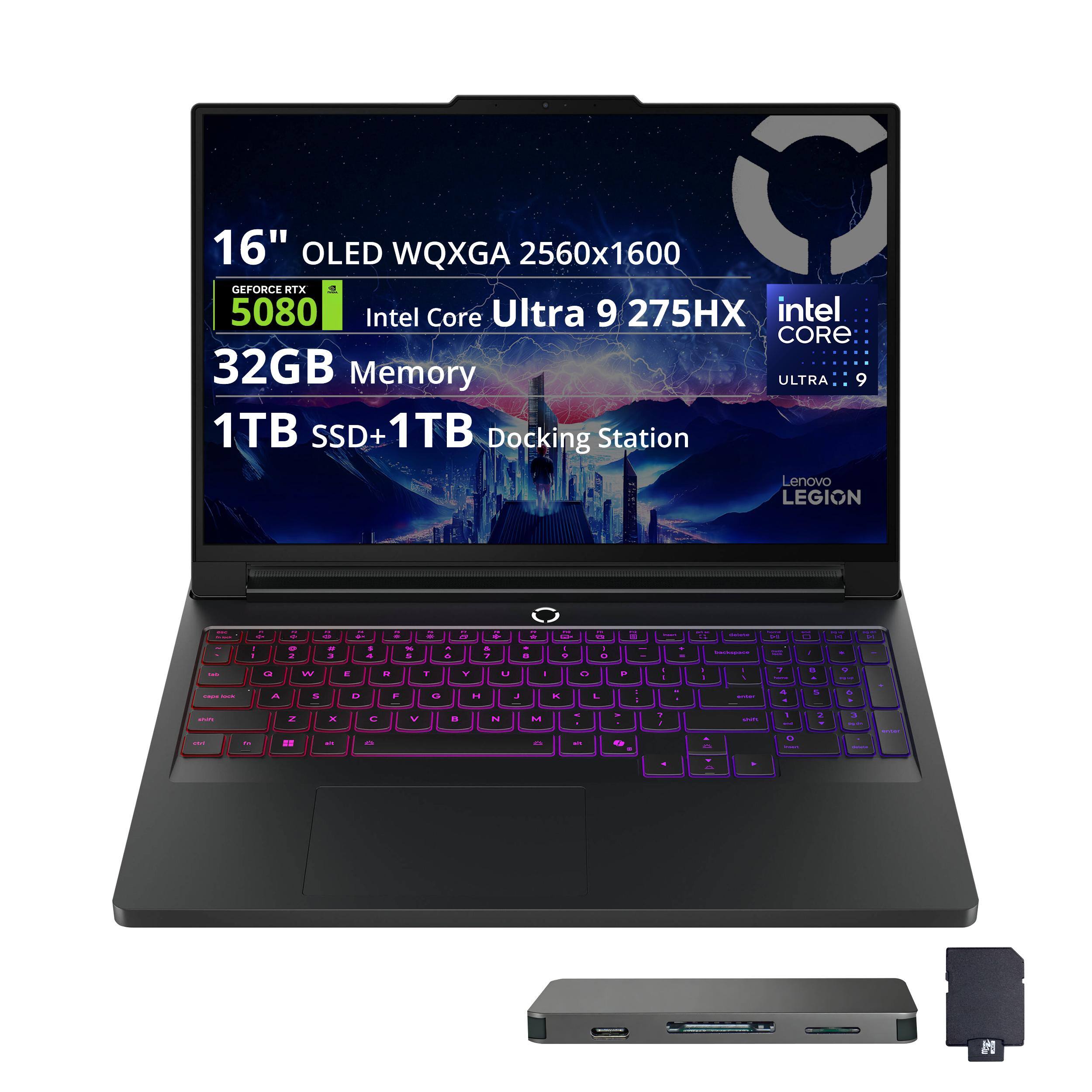 16" OLED WQXGA 2560x1600  
GEFORCE RTX 5080  
Intel Core Ultra 9 275HX  
intel CORE ULTRA 9  
32GB Memory  
1TB SSD+1TB Docking Station  
Lenovo LEGION