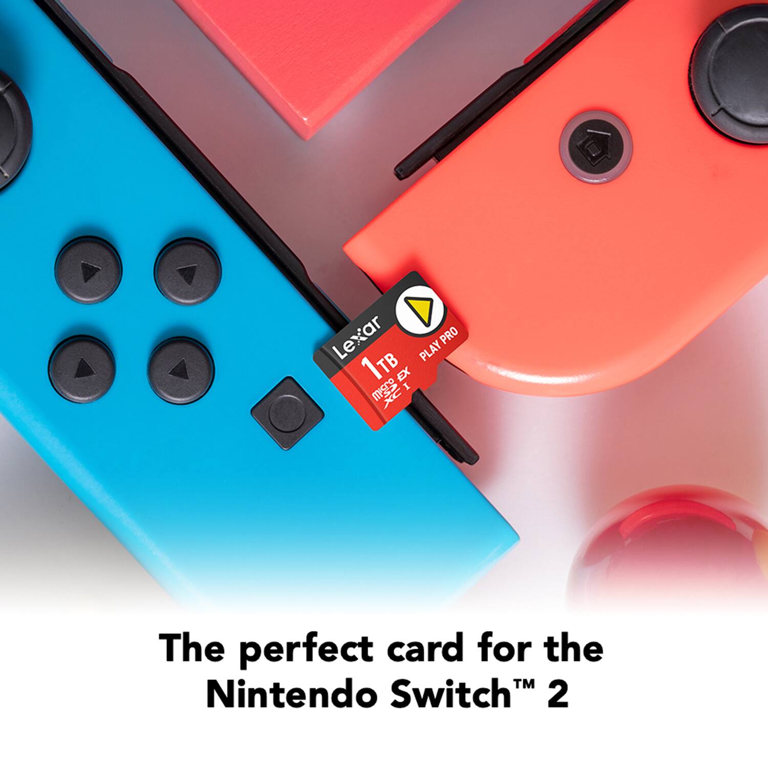 Lexar PRO PLAY 1T EX  
The perfect card for the Nintendo Switch™ 2