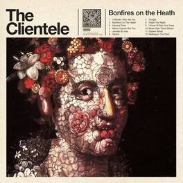 The Clientele - Bonfires on the Heath - VINYL LP