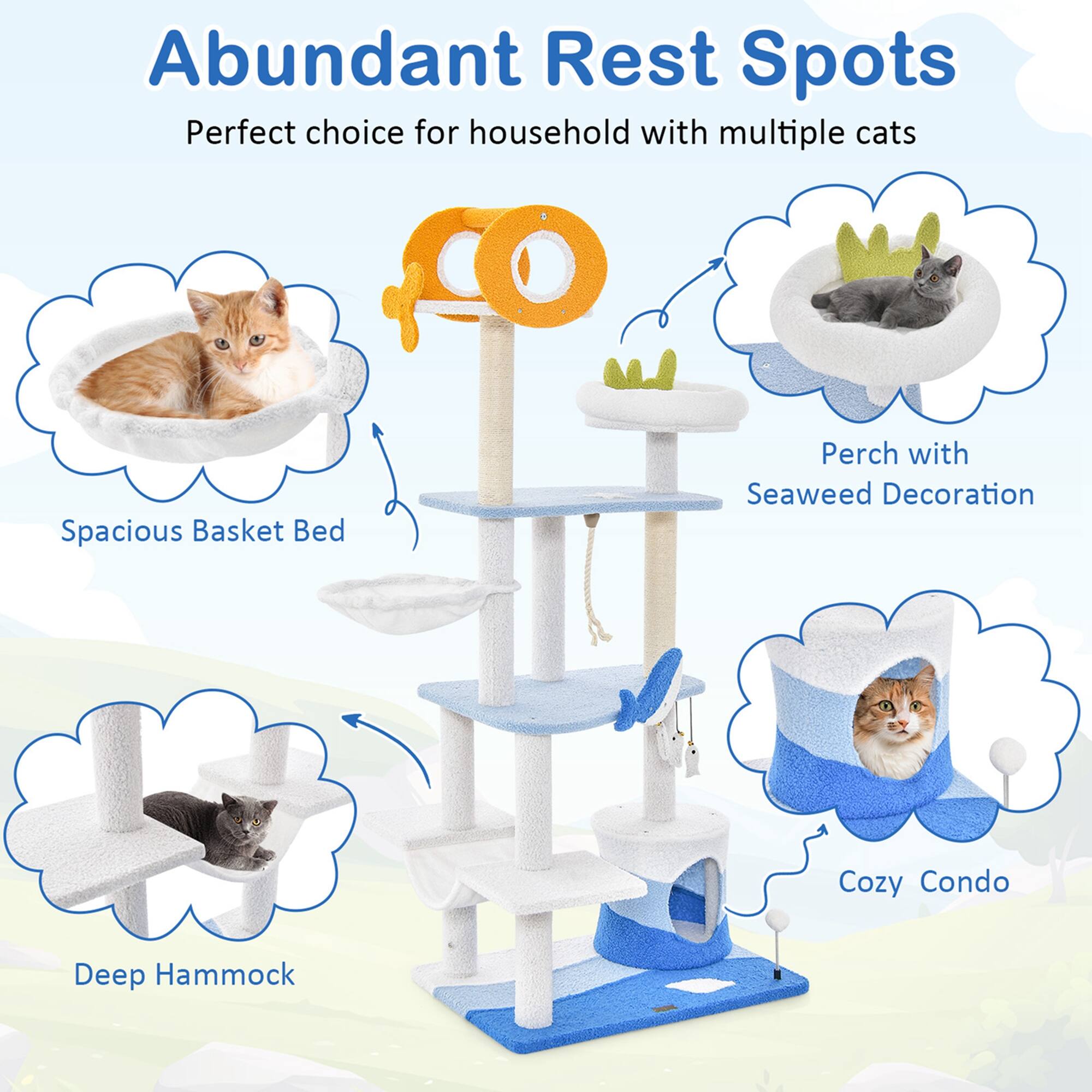 Abundant Rest Spots
Perfect choice for household with multiple cats
Spacious Basket Bed
Perch with Seaweed Decoration
Cozy Condo
Deep Hammock