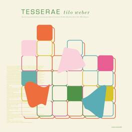 Tilo Weber - Tesserae - VINYL LP