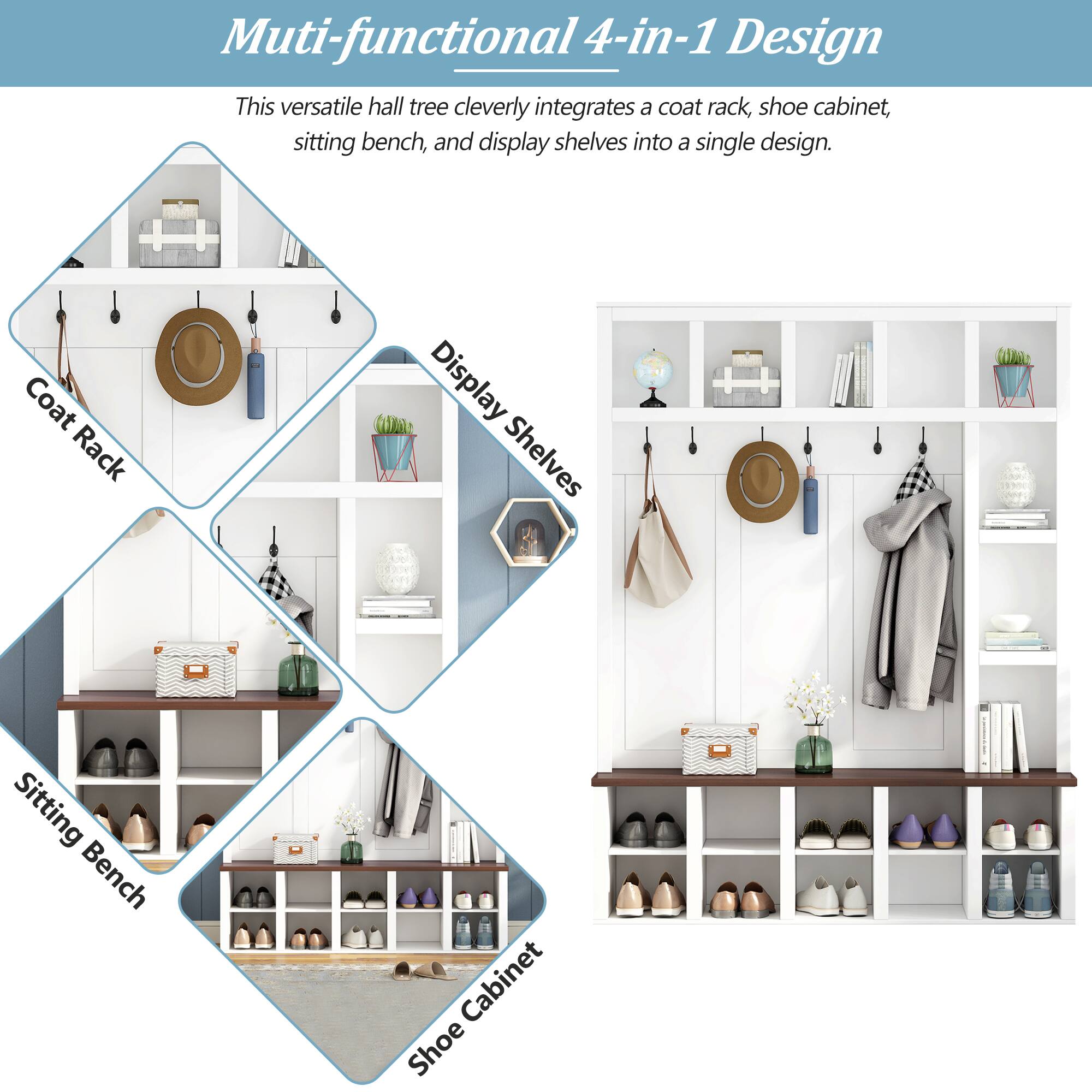 Multi-functional 4-in-1 Design

This versatile hall tree cleverly integrates a coat rack, shoe cabinet, sitting bench, and display shelves into a single design.

- Coat Rack
- Display Shelves
- Sitting Bench
- Shoe Cabinet