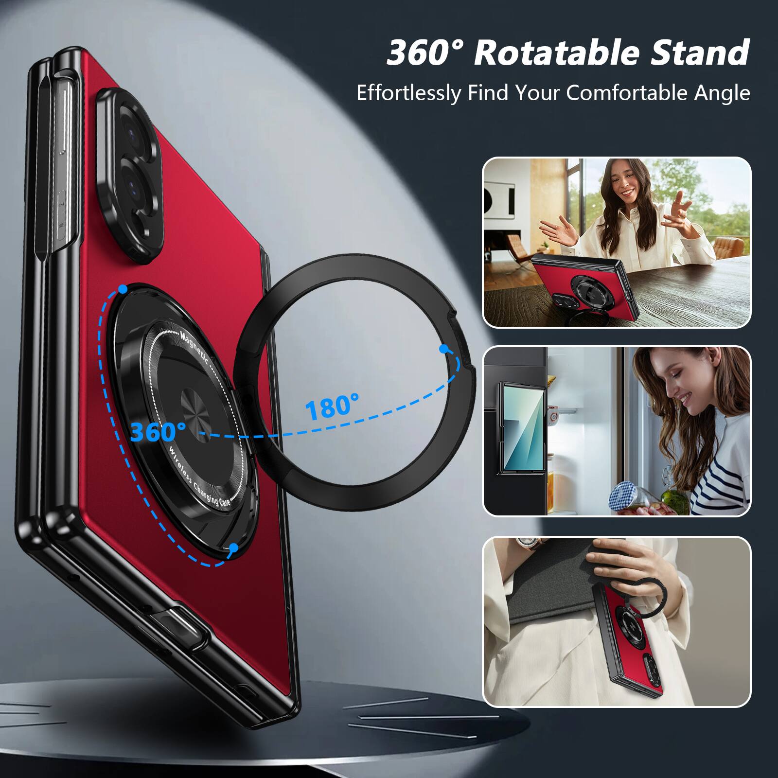 360° Rotatable Stand  
Effortlessly Find Your Comfortable Angle