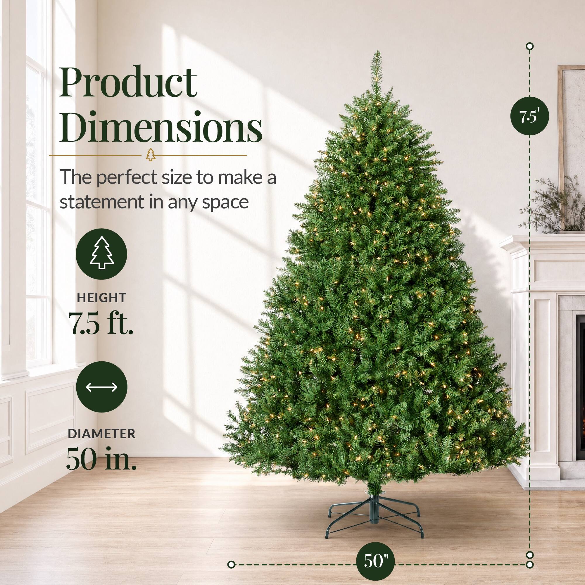 Product Dimensions

The perfect size to make a statement in any space

HEIGHT 7.5 ft.

DIAMETER 50 in.