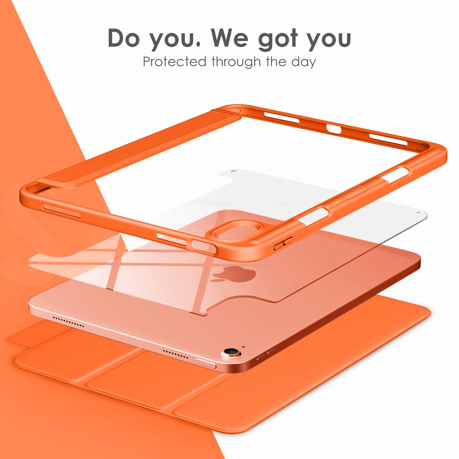 Do you. We got you  
Protected through the day