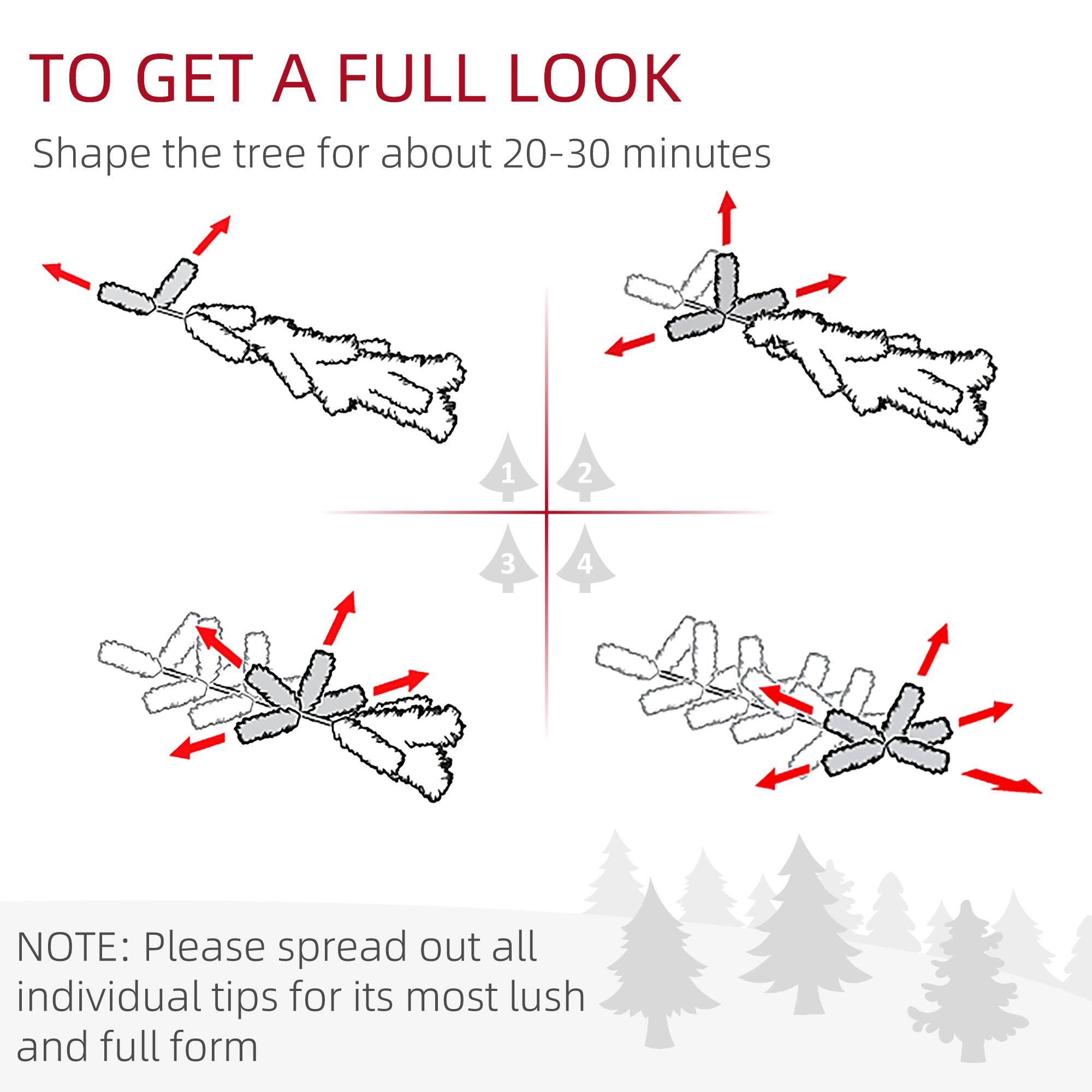 TO GET A FULL LOOK

Shape the tree for about 20-30 minutes

NOTE: Please spread out all individual tips for its most lush and full form