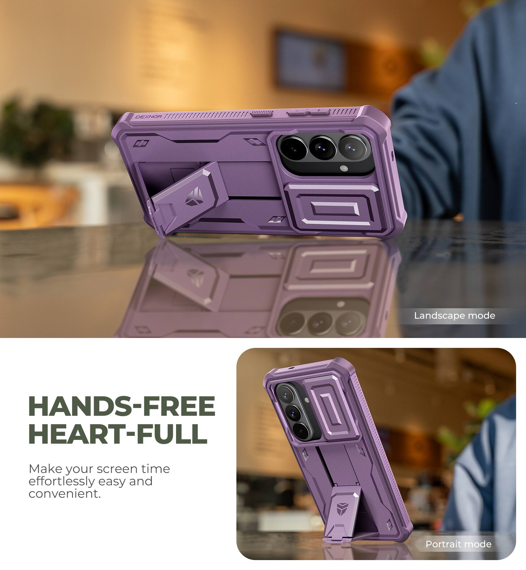 HANDS-FREE HEART-FULL  
Make your screen time effortlessly easy and convenient.  

Landscape mode  
Portrait mode