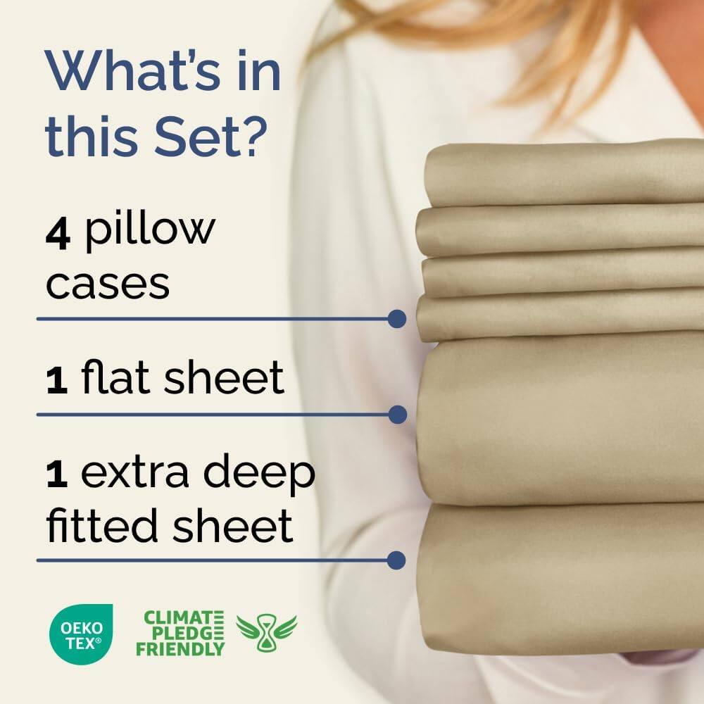 What's in this Set?  
4 pillow cases  
1 flat sheet  
1 extra deep fitted sheet  

CLIMATE PLEDGE FRIENDLY  
OEKO TEX