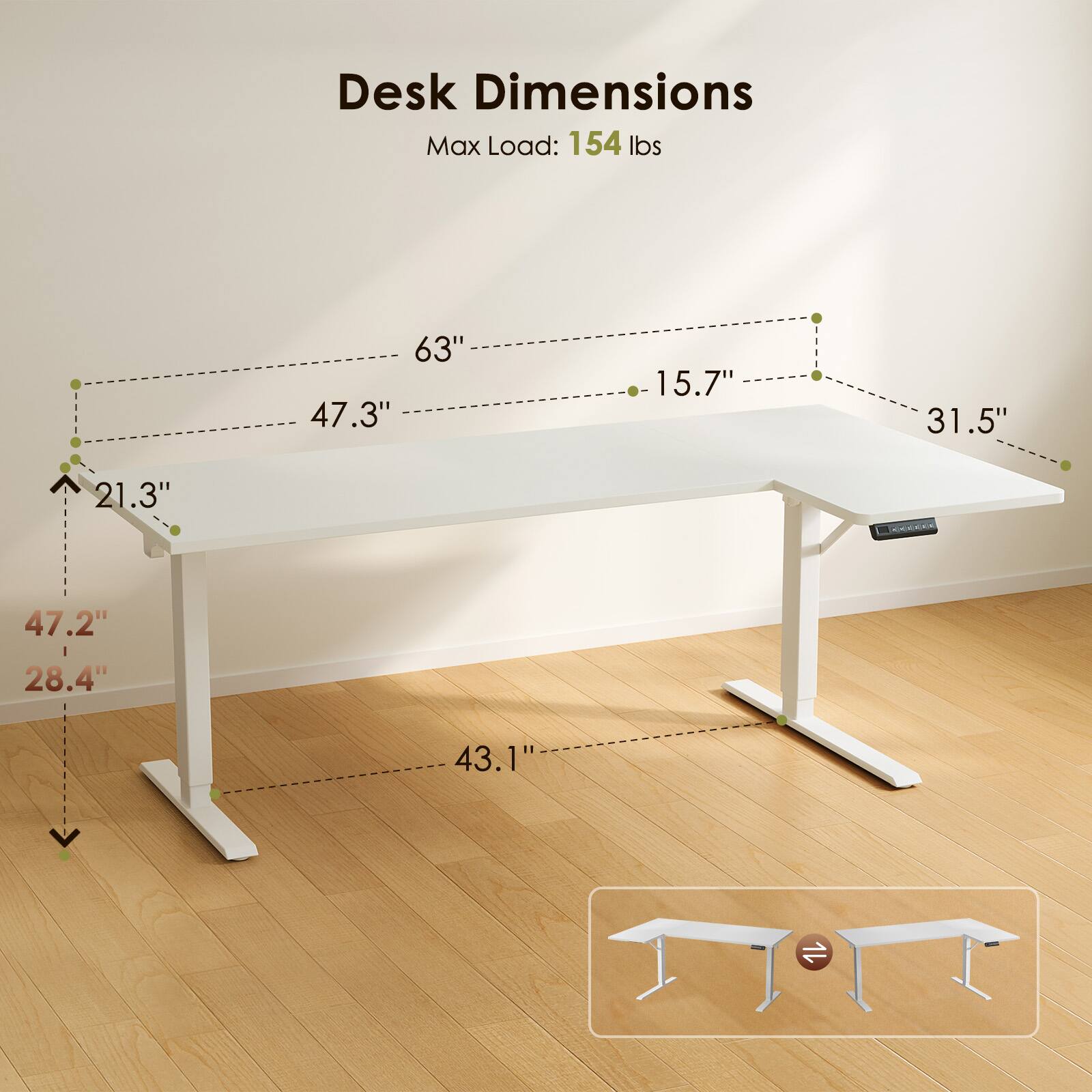 Desk Dimensions  
Max Load: 154 lbs  
63" x 47.3" x 15.7" x 31.5" x 21.3"  
EEC 47.2" x 28.4" x 43.1"