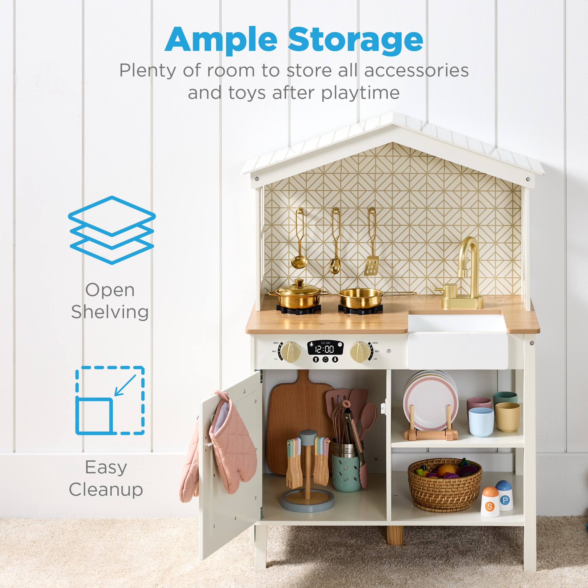Ample Storage  
Plenty of room to store all accessories and toys after playtime  

Open Shelving  

Easy Cleanup