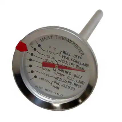 MEAT THERMOMETER
- WELL - BEEF, VEAL, PORK, LAMB
- 170°F 77°C
- POULTRY, DUCK
- 165°F 74°C
- HAM, MED. - BEEF
- 160°F 71°C
- PORK, VEAL, LAMB
- 150°F 66°C
- MED. - RARE - BEEF / RARE LAMB
- 145°F 63°C
- PRE. / RARE - BEEF
- 140°F 60°C
DO NOT IMMERSE IN WATER