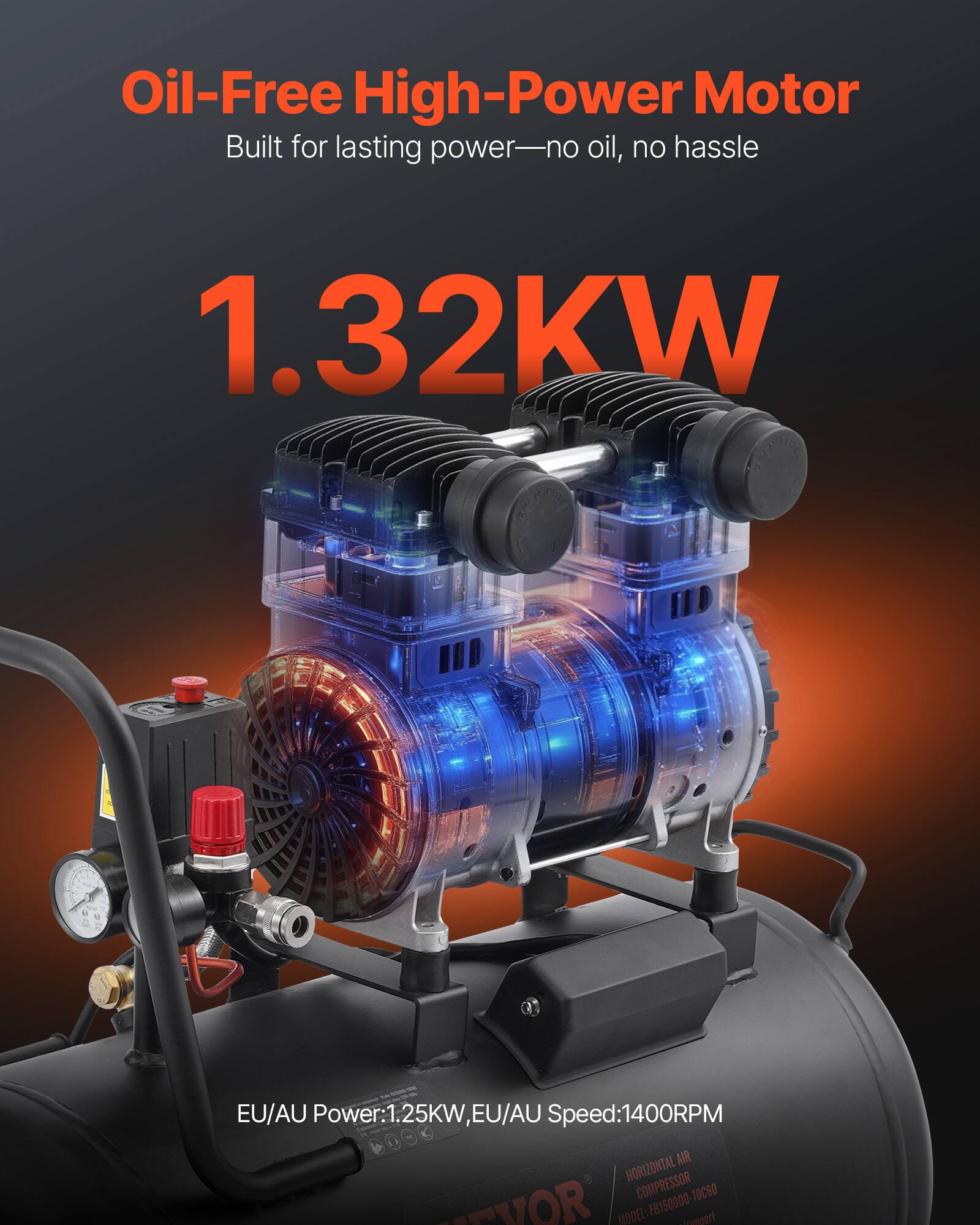 Oil-Free High-Power Motor  
Built for lasting power—no oil, no hassle  

1.32KW  

EU/AU Power: 1.25KW  
EU/AU Speed: 1400RPM  

AIR HORIZONTAL COMPRESSOR  
10C60  
MODEL: FB150000