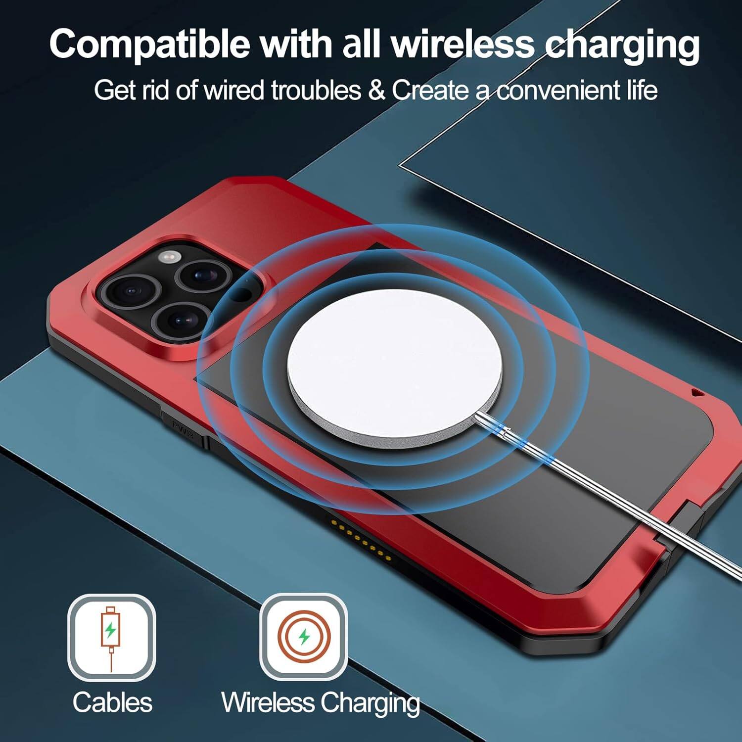 Compatible with all wireless charging  
Get rid of wired troubles & Create a convenient life  

Cables  
Wireless Charging