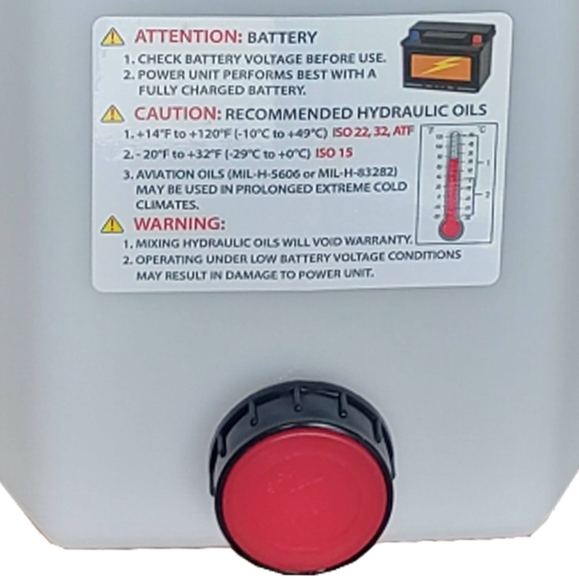 ATTENTION: BATTERY
1. CHECK BATTERY VOLTAGE BEFORE USE.
2. POWER UNIT PERFORMS BEST WITH A FULLY CHARGED BATTERY.

CAUTION: RECOMMENDED HYDRAULIC OILS
1. +14°F to +120°F (-10°C to +49°C) ISO 22, 32, ATF
2. -20°F to +32°F (-29°C to 0°C) ISO 15
3. AVIATION OILS (MIL-H-5606 or MIL-H-83282) MAY BE USED IN PROLONGED EXTREME COLD CLIMATES.

WARNING:
1. MIXING HYDRAULIC OILS WILL VOID WARRANTY.
2. OPERATING UNDER LOW BATTERY VOLTAGE CONDITIONS MAY RESULT IN DAMAGE TO POWER UNIT.