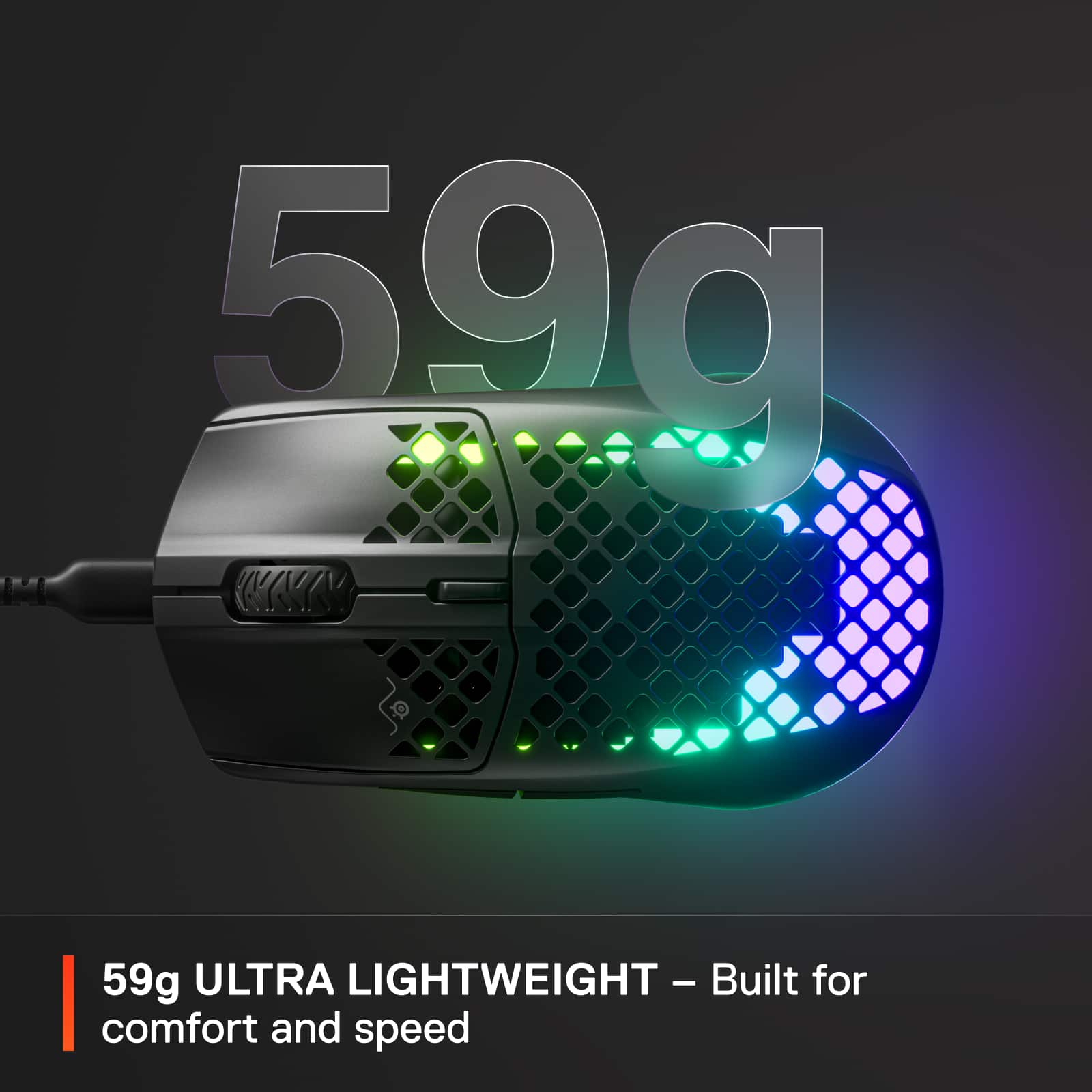 59g Ultra Lightweight - Built for comfort and speed.