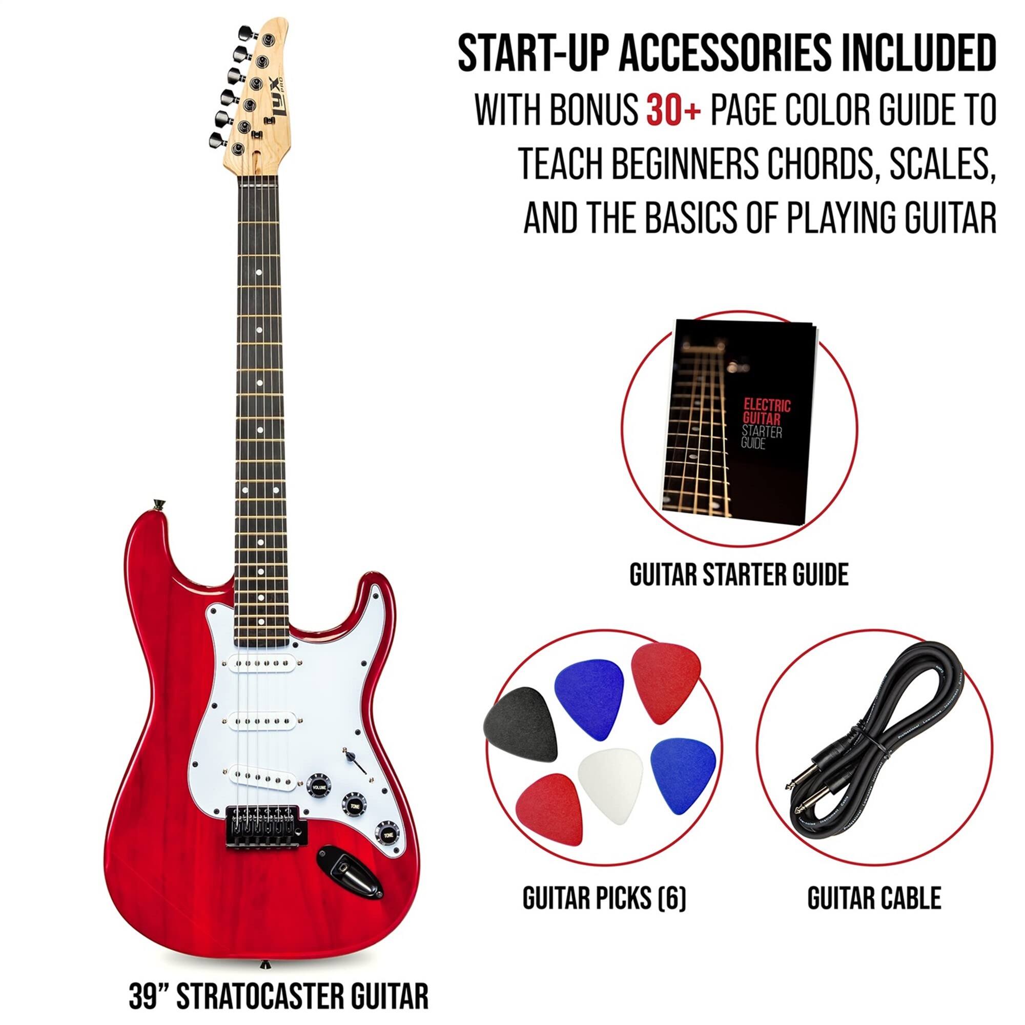 START-UP ACCESSORIES INCLUDED WITH BONUS 30+ PAGE COLOR GUIDE TO TEACH BEGINNERS CHORDS, SCALES, AND THE BASICS OF PLAYING GUITAR

ELECTRIC GUITAR STARTER GUIDE
GUITAR PICKS (6)
GUITAR CABLE
39" STRATOCASTER GUITAR