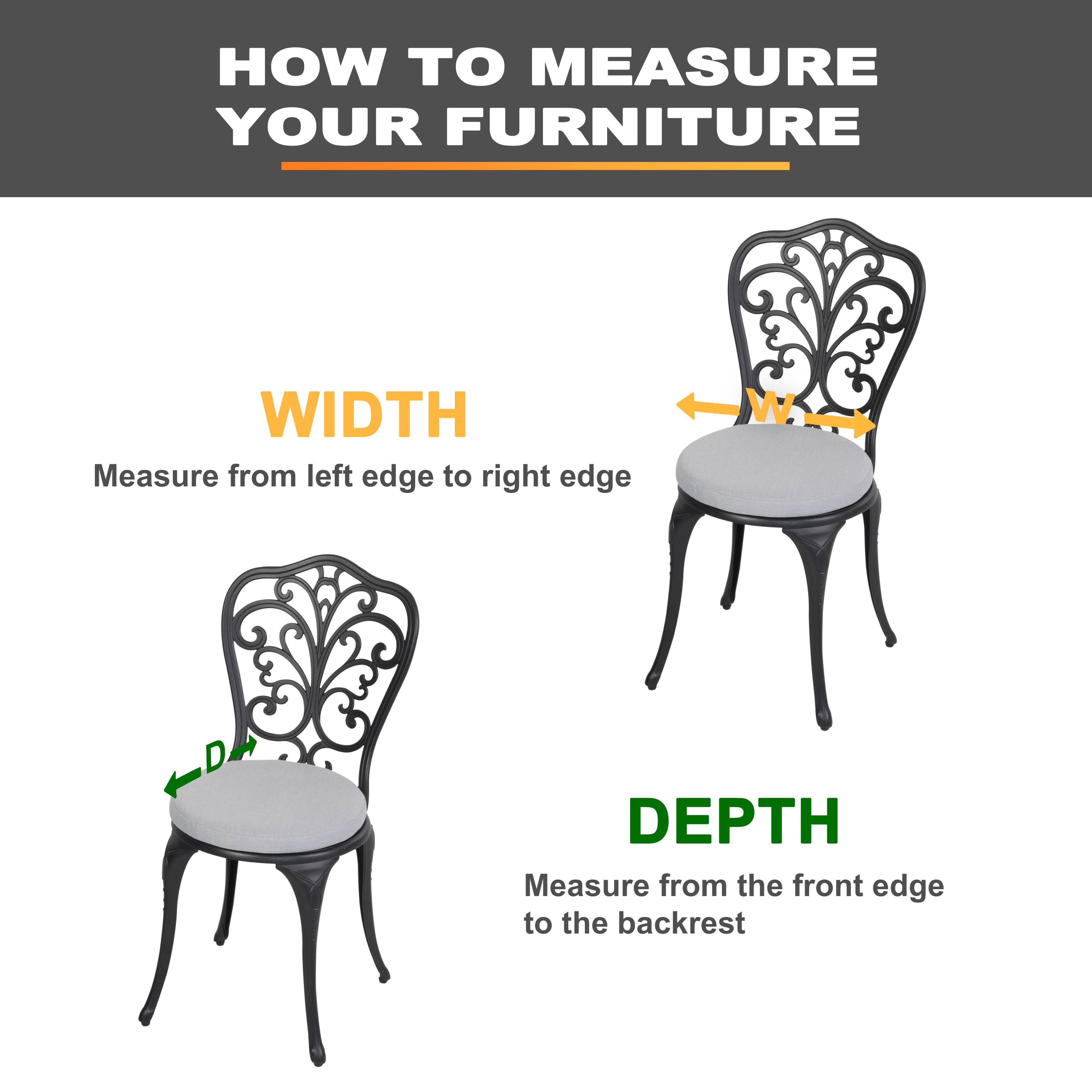 HOW TO MEASURE YOUR FURNITURE

WIDTH
Measure from left edge to right edge

DEPTH
Measure from the front edge to the backrest