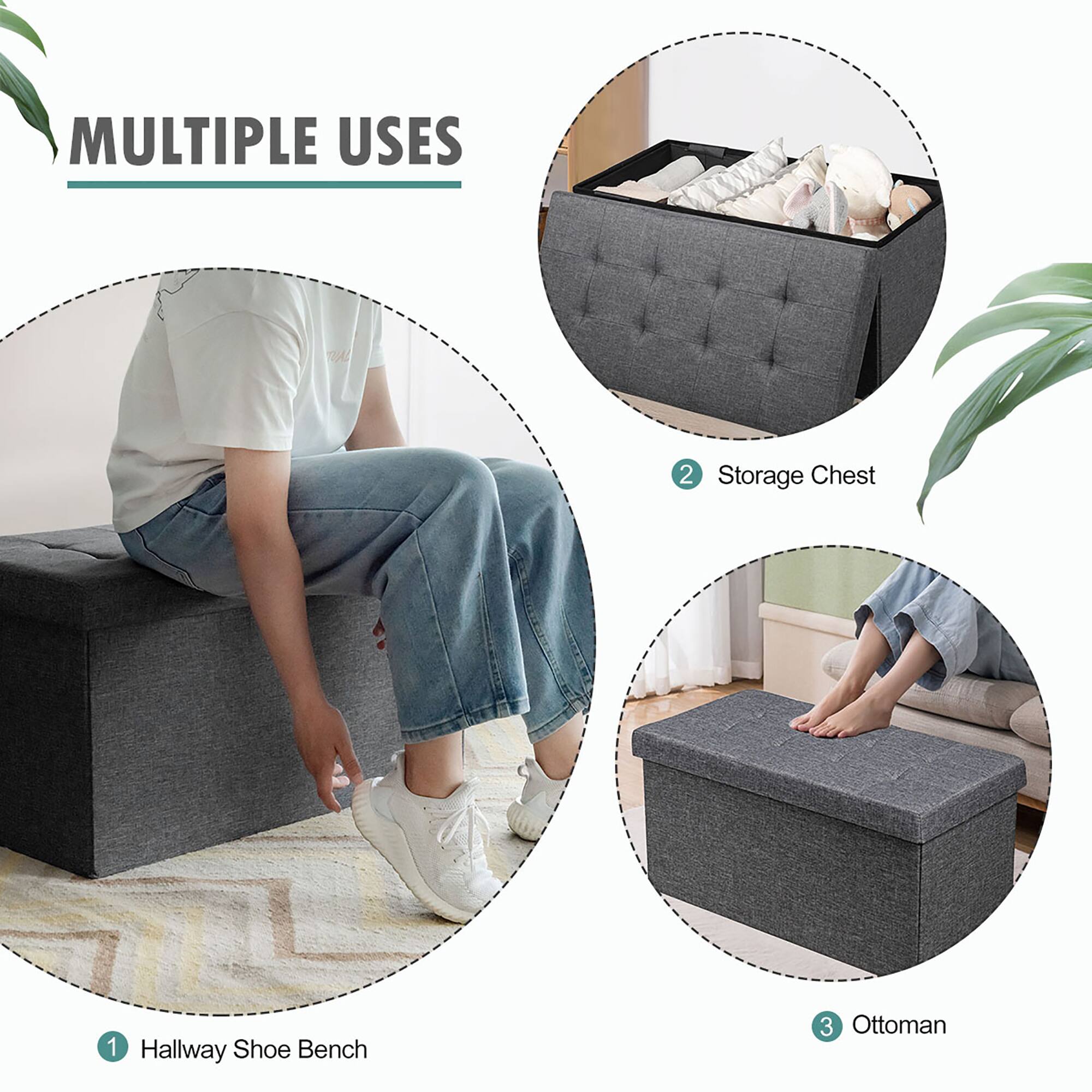 MULTIPLE USES

1. Hallway Shoe Bench
2. Storage Chest
3. Ottoman