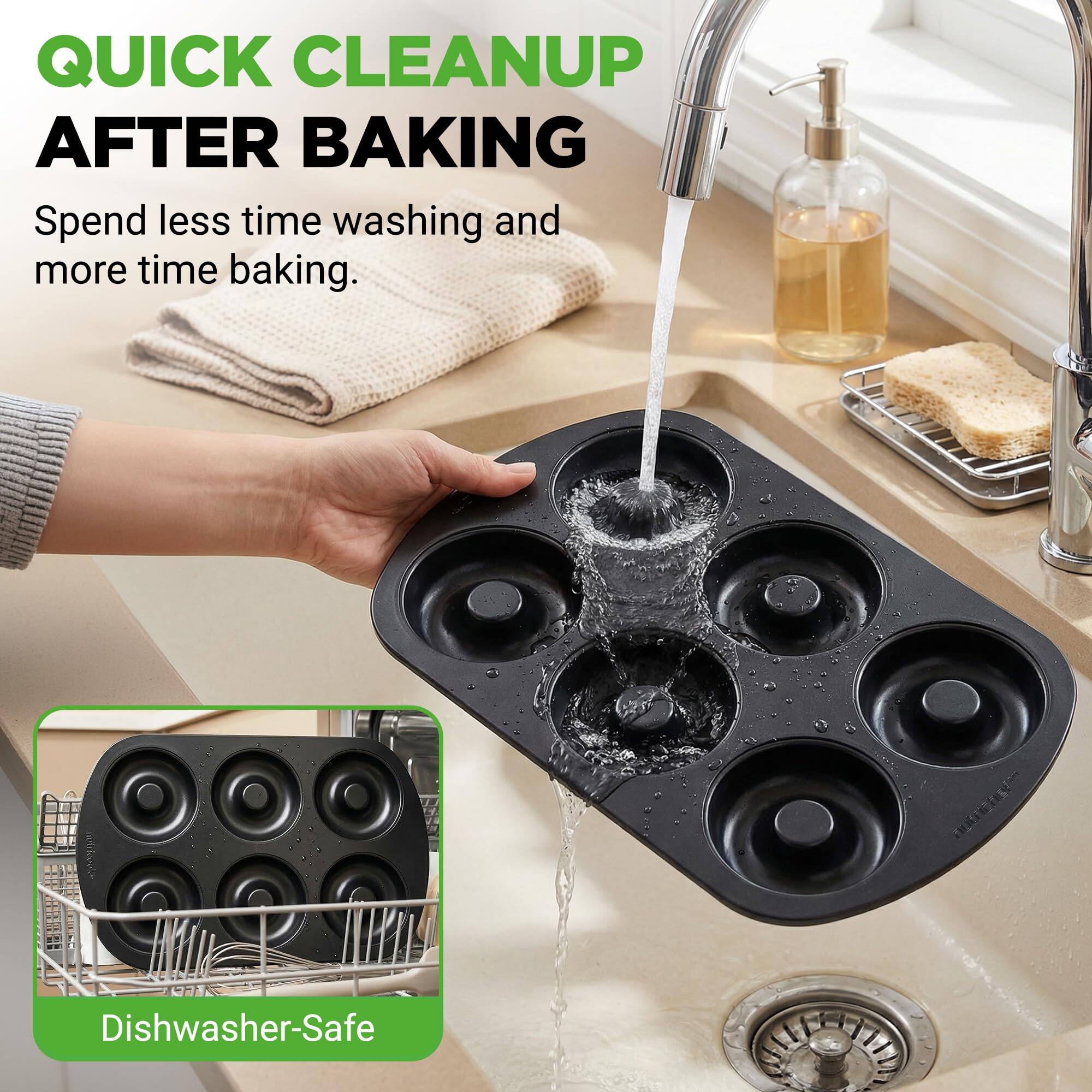 QUICK CLEANUP AFTER BAKING  
Spend less time washing and more time baking.  
Dishwasher-Safe