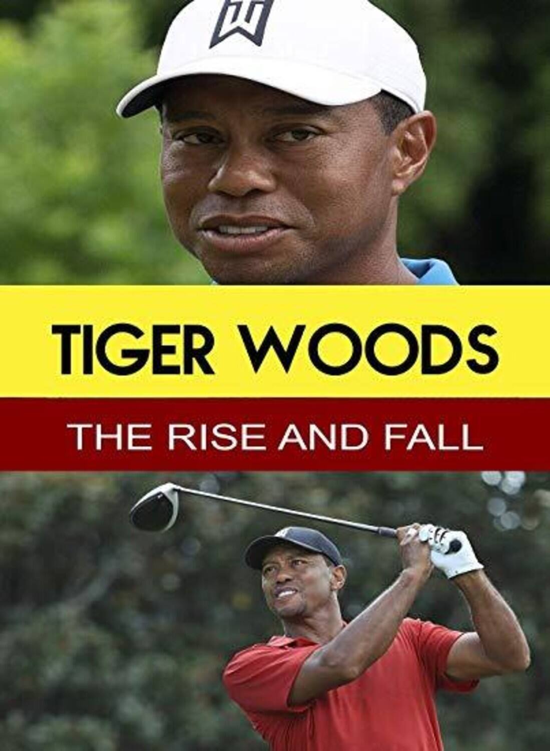 Front. Tiger Woods - The Rise & Fall   - DVD.