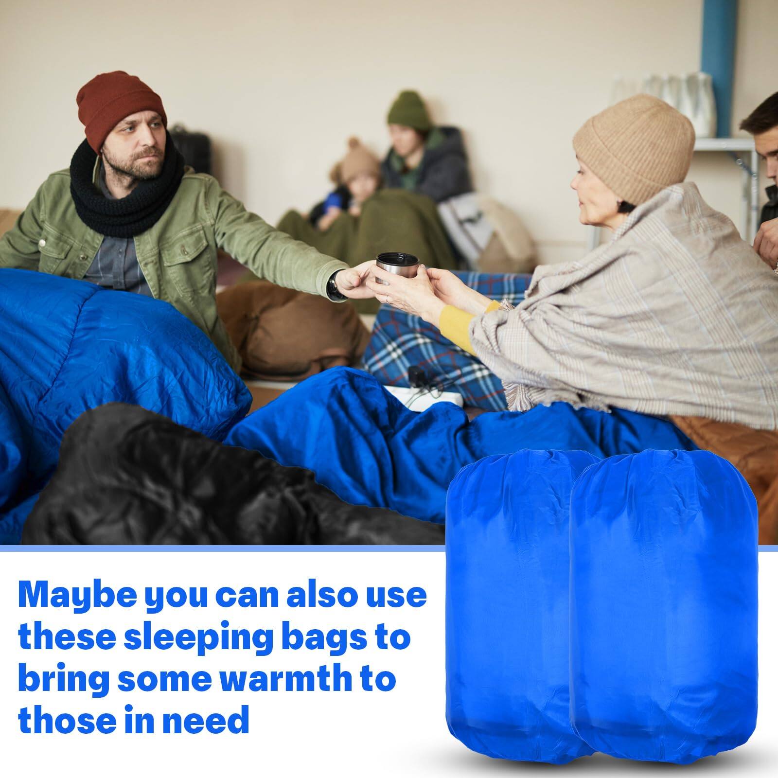 Maybe you can also use these sleeping bags to bring some warmth to those in need
