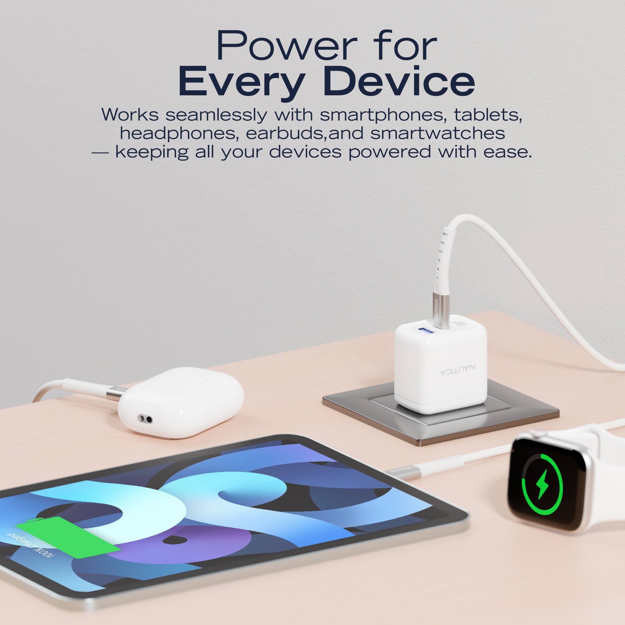 Power for Every Device

Works seamlessly with smartphones, tablets, headphones, earbuds, and smartwatches — keeping all your devices powered with ease.
